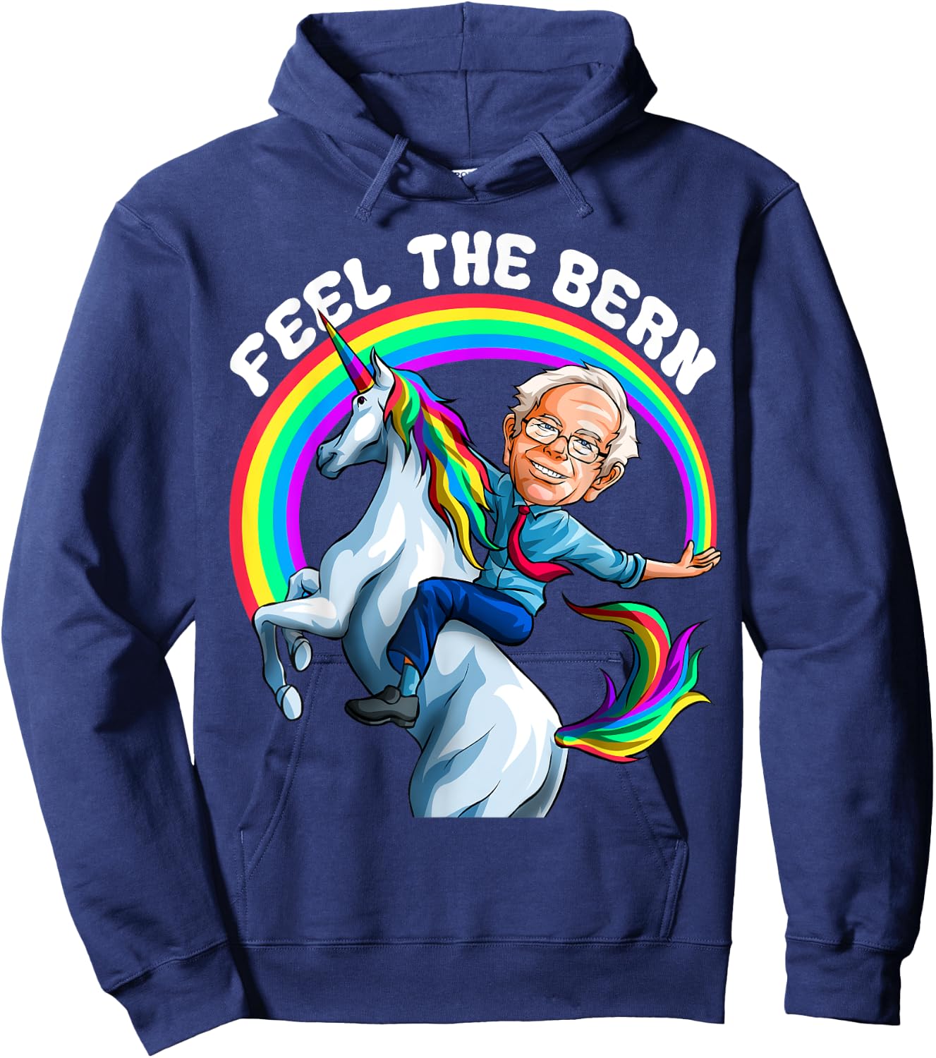 Feel the Bernie Shirt Riding Unicorn Magical Rainbow Bern Hoodie - Hoodie | Navy