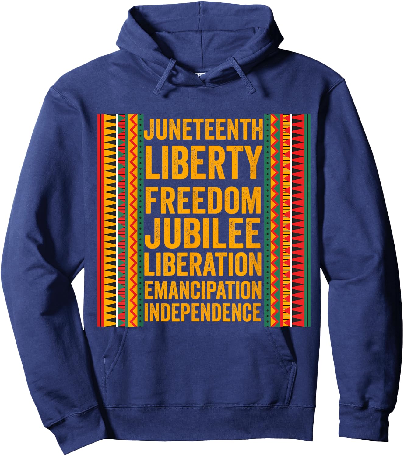 Juneteenth Freedom Day Jubilee Day June 19 Black History Hoodie - Hoodie | Navy