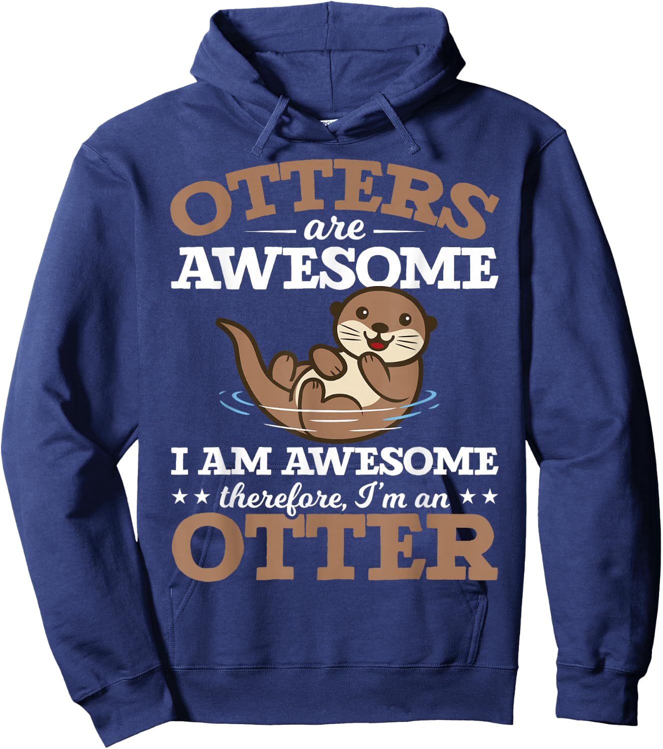 Otters Are Awesome Otters Girl Otter Lovers Hoodie - Hoodie | Navy
