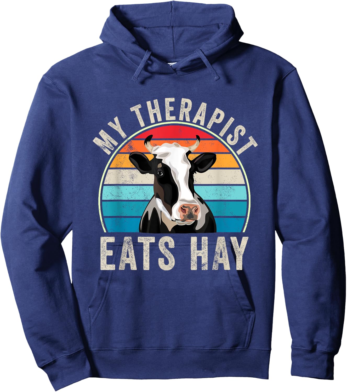 My Therapist Eats Hay Funny Farm Cow Lover Farmers Humor Hoodie - Hoodie | Navy