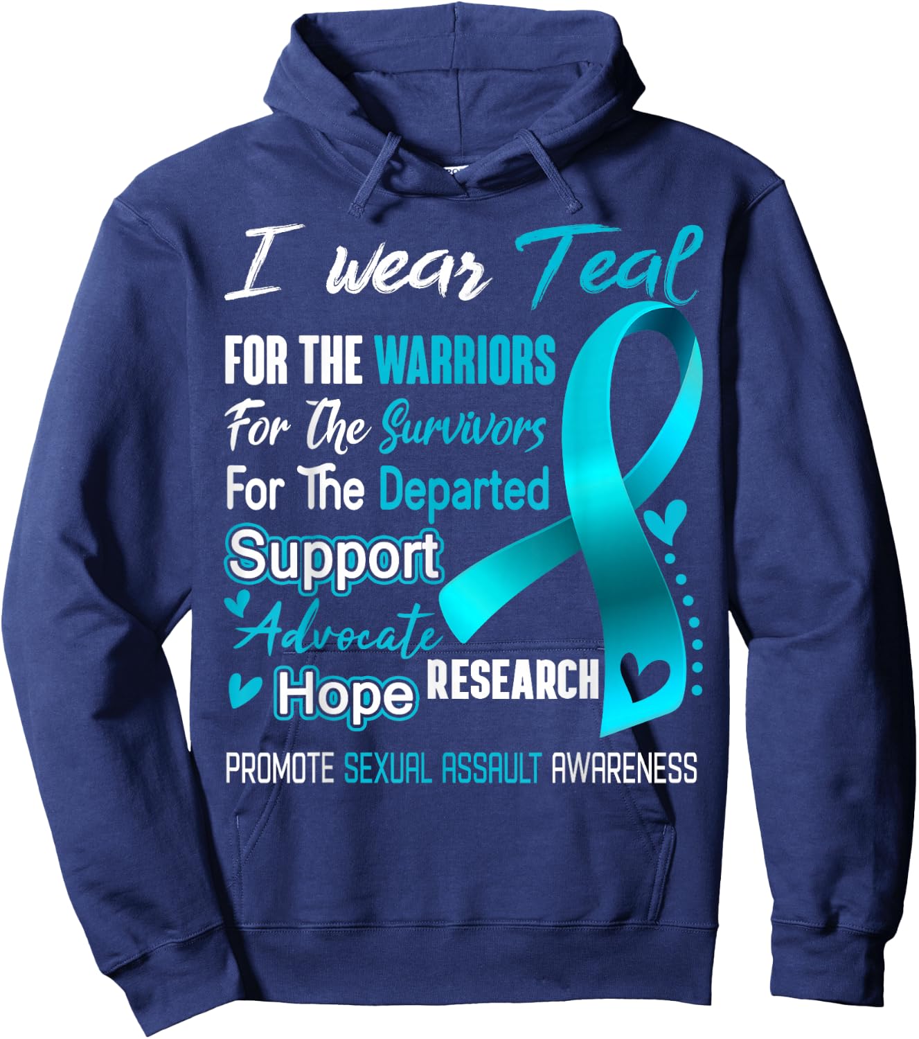 I Wear Teal For Sexual Assault Awareness Hoodie - Hoodie | Navy