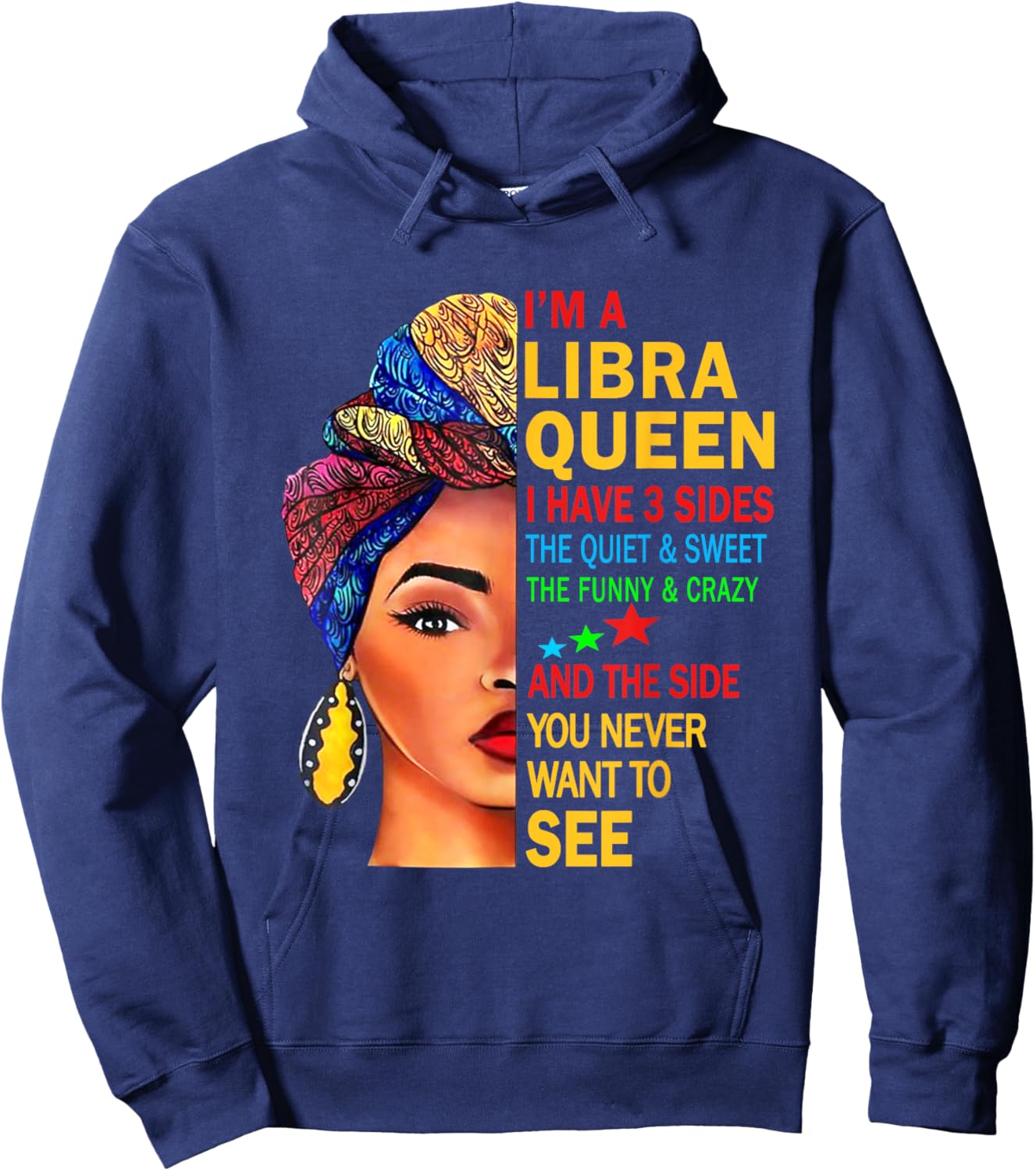 Libra Queen I Have 3 Sides Zodiac Art Sept Oct Birthday Hoodie - Hoodie | Navy