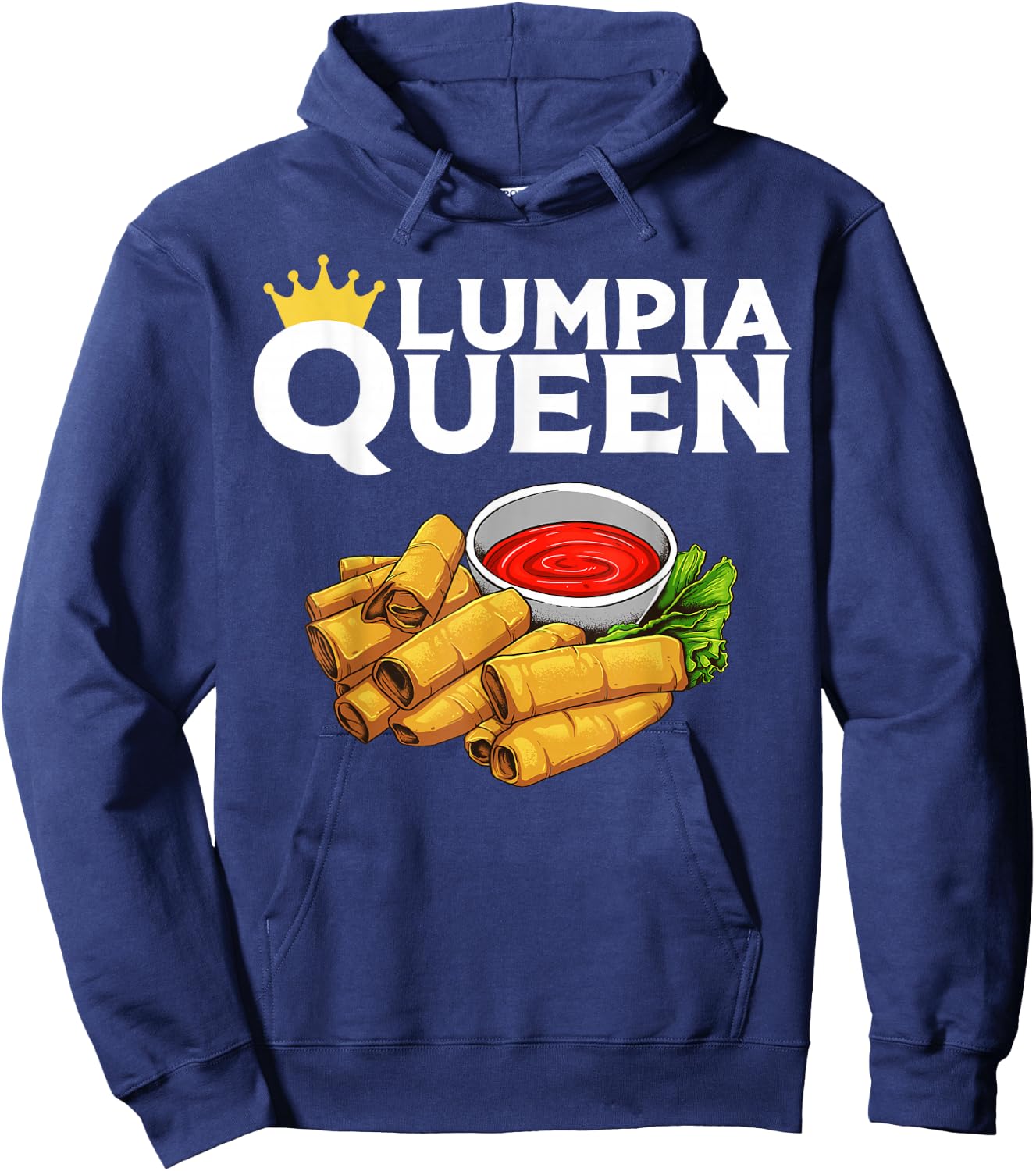 Funny Lumpia Queen Gift Filipino Food Lover Women Kids Hoodie - Hoodie | Navy