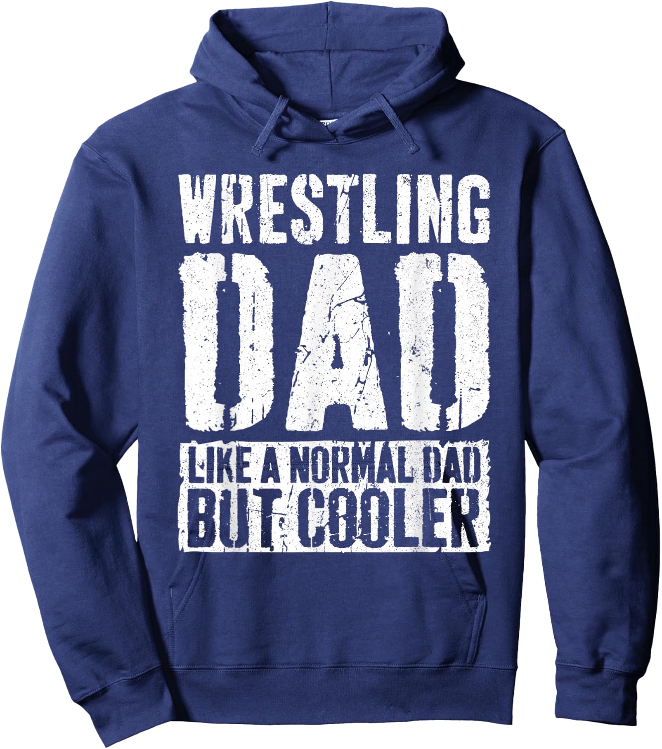 Wrestling Dad Shirt Men Fathers Day Wrestling Dad Hoodie - Hoodie | Navy