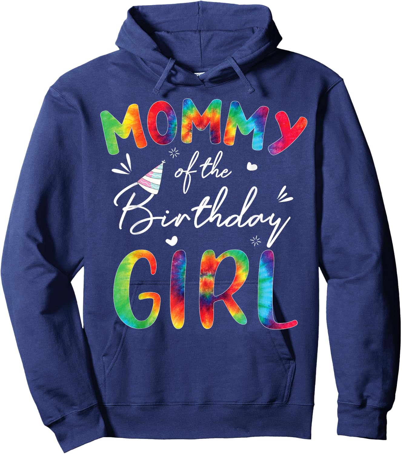 Mommy Of The Birthday Girls Mother Tie Dye Matching Family Hoodie - Hoodie | Navy