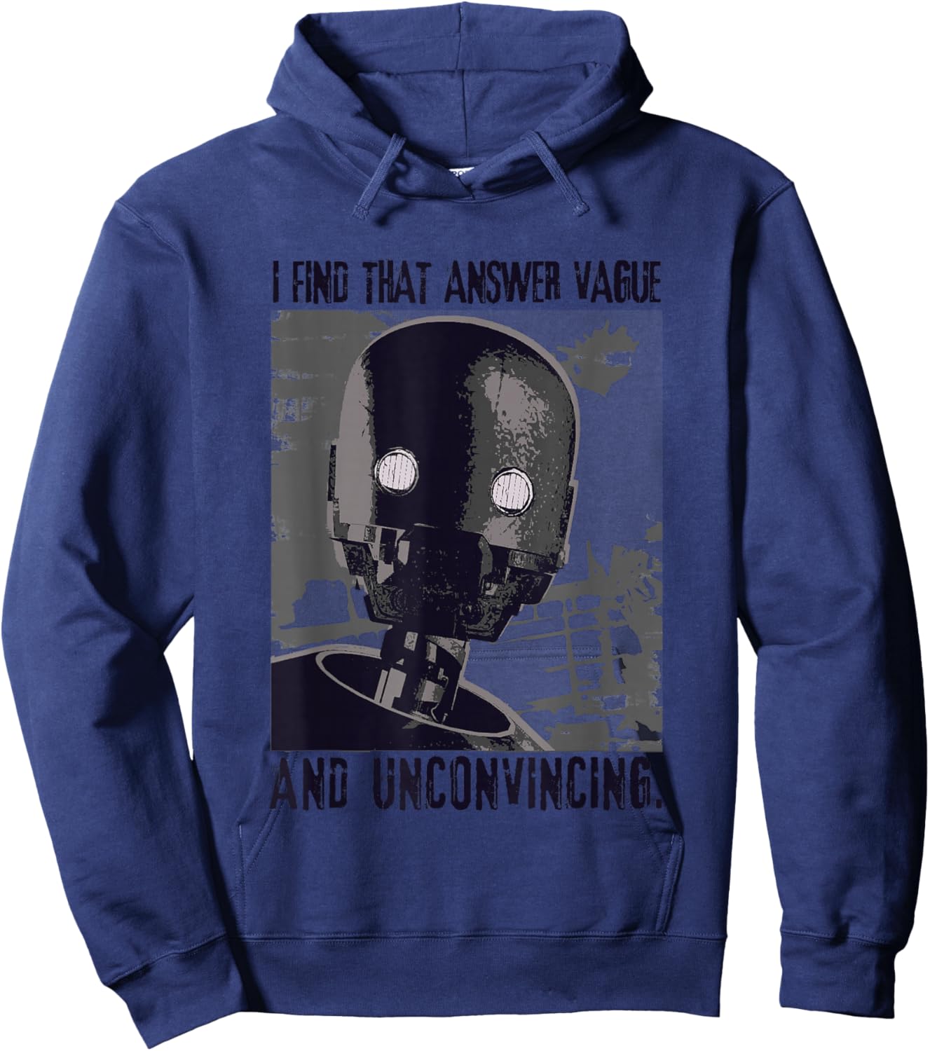 Star Wars Rogue One K-2SO I Find That Answer Vague Text Logo Hoodie - Hoodie | Navy