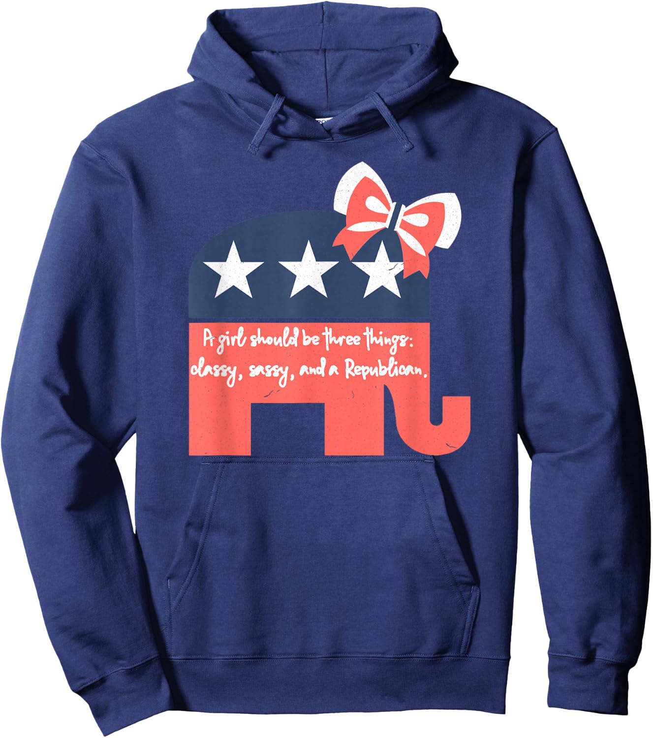 A Girl Should Be Three Things Republican Gifts Hoodie - Hoodie | Navy