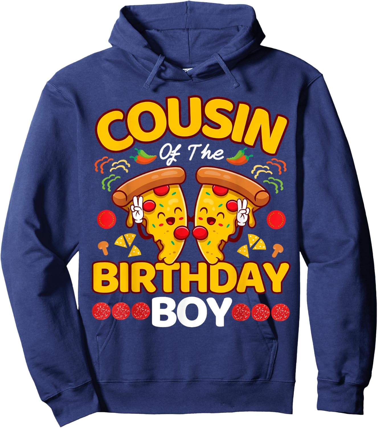 Cousin Of The Boy Birthday Pizza Lover Party Kawaii Foodie Hoodie - Hoodie | Navy