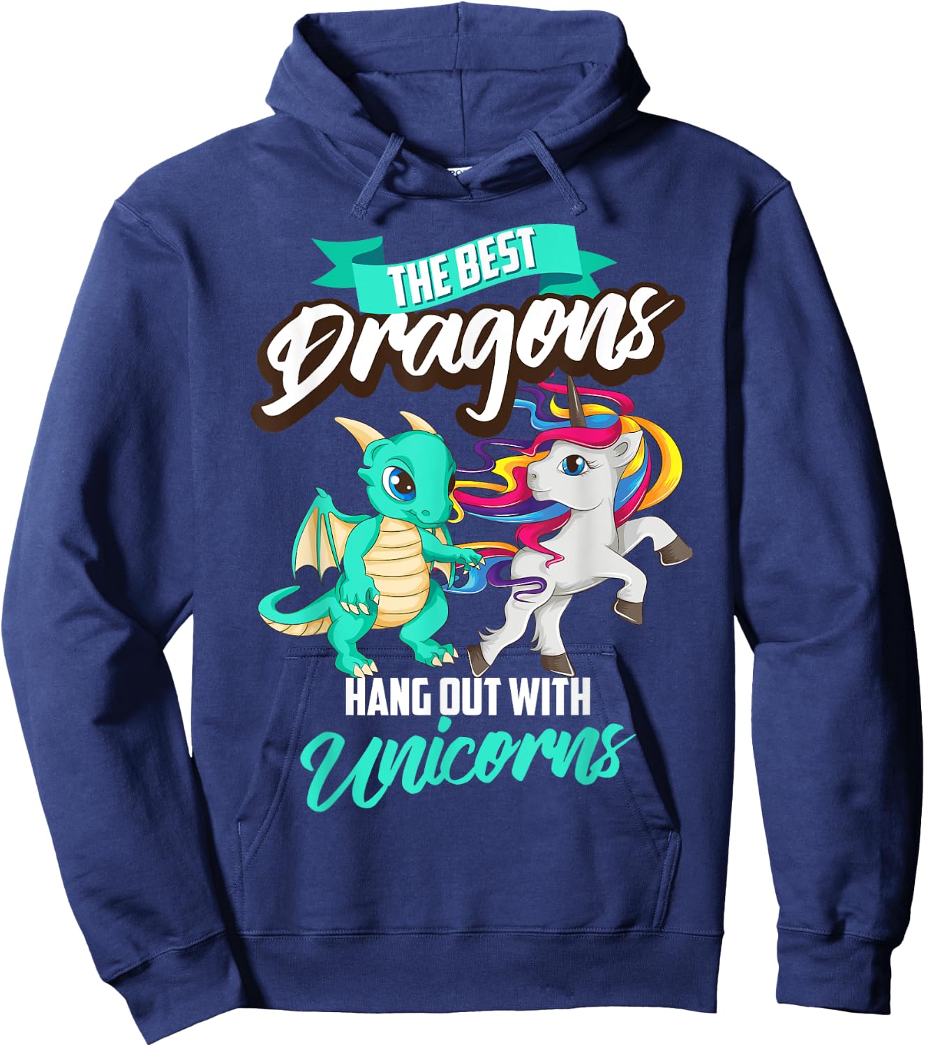 Funny The Best Dragons Hang Out With Unicorns Squad Gift Hoodie - Hoodie | Navy