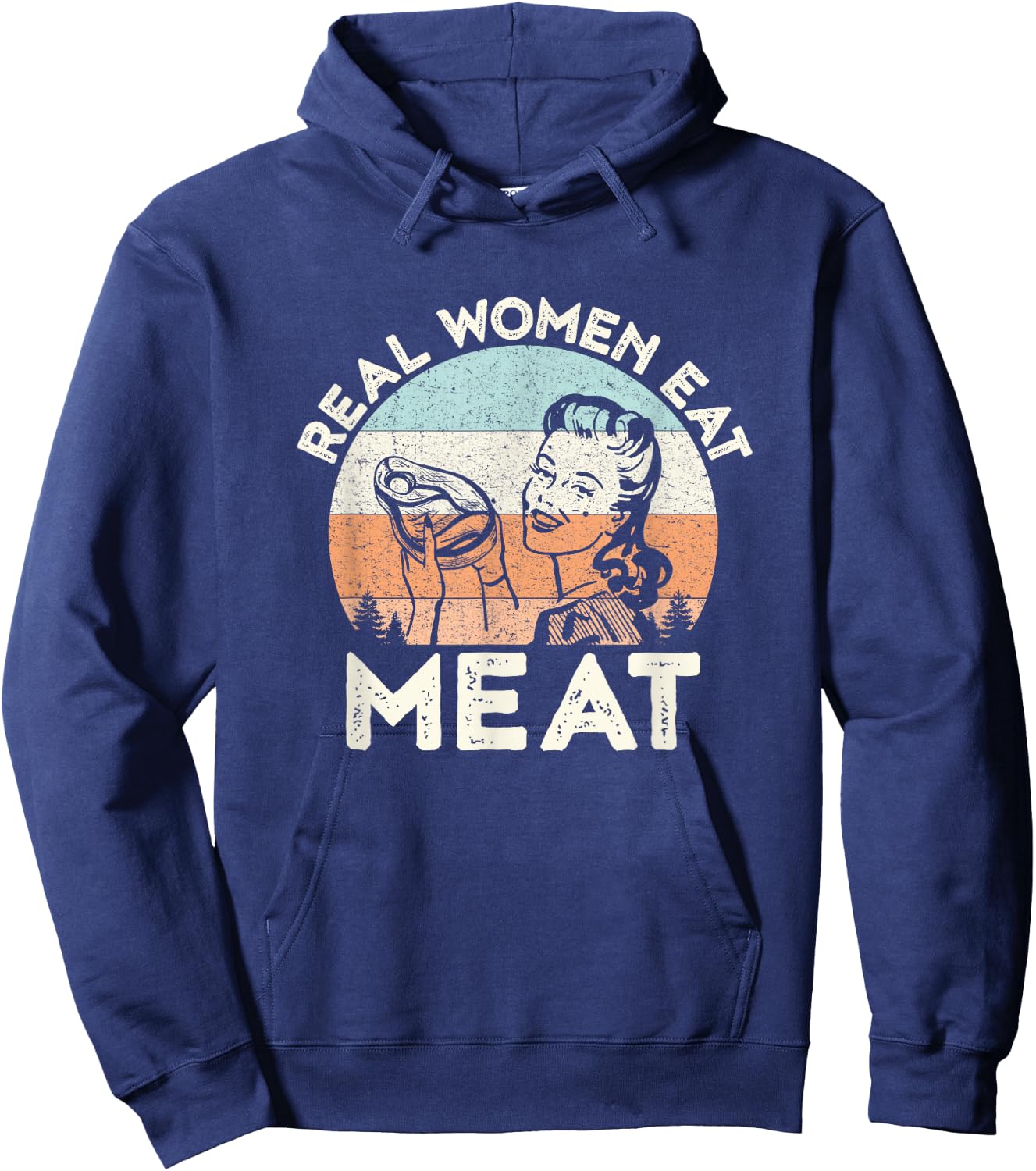 Real Women Eat Meat Funny Vintage Carnivore Hoodie - Hoodie | Navy