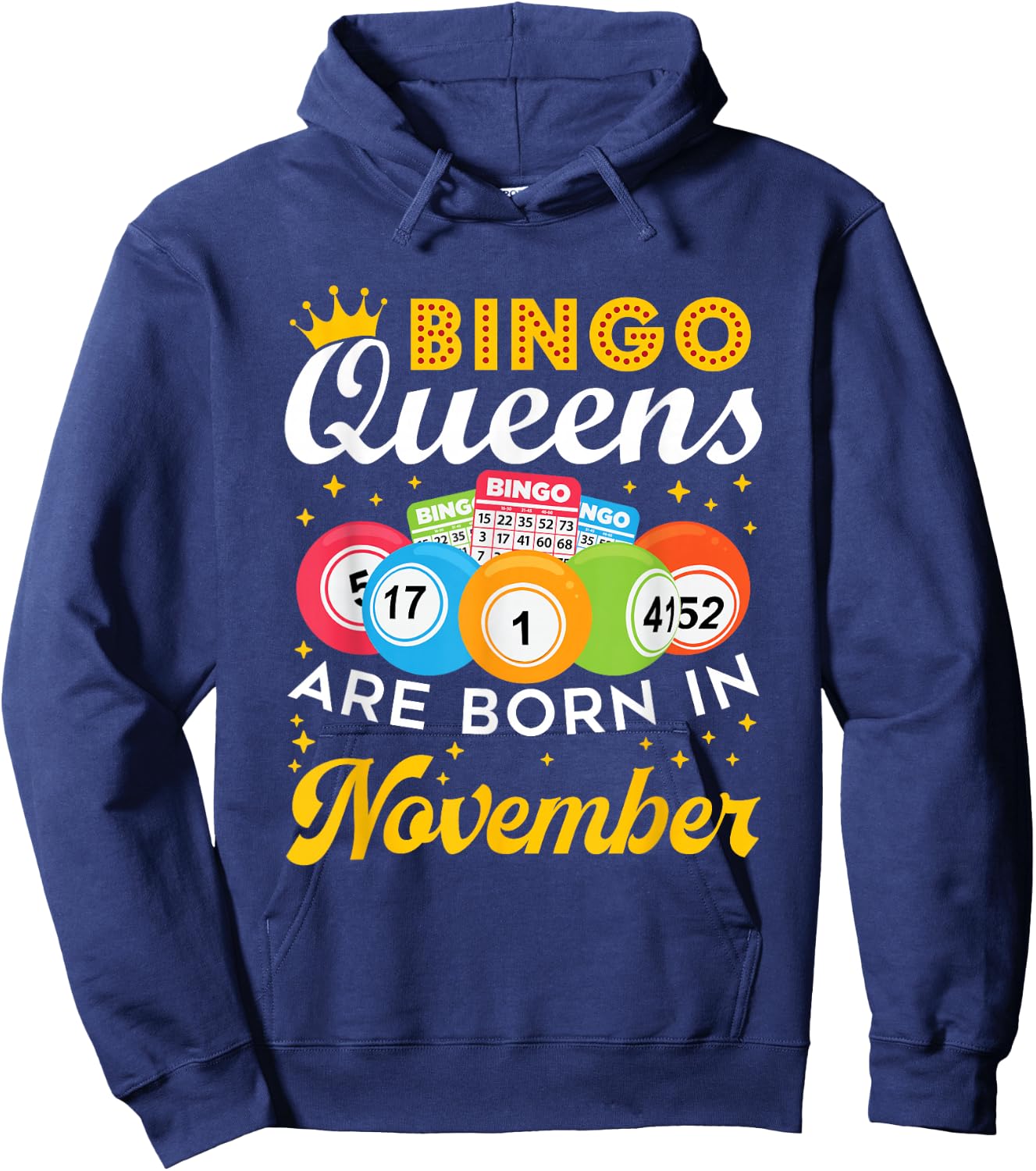 Bingo Birthday Women Bingo Queens Are Born in November Hoodie - Hoodie | Navy