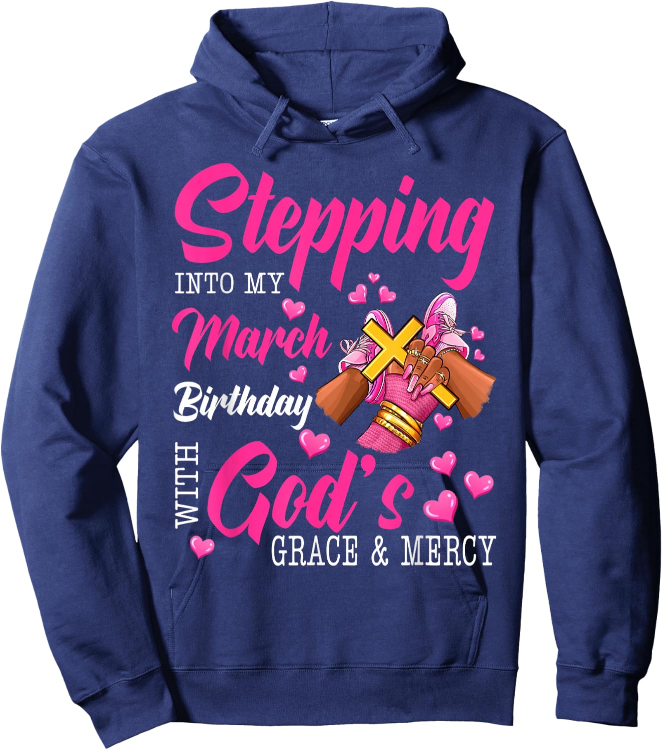 Stepping Into March Girls Birthday Black Women Shoes Hoodie - Hoodie | Navy