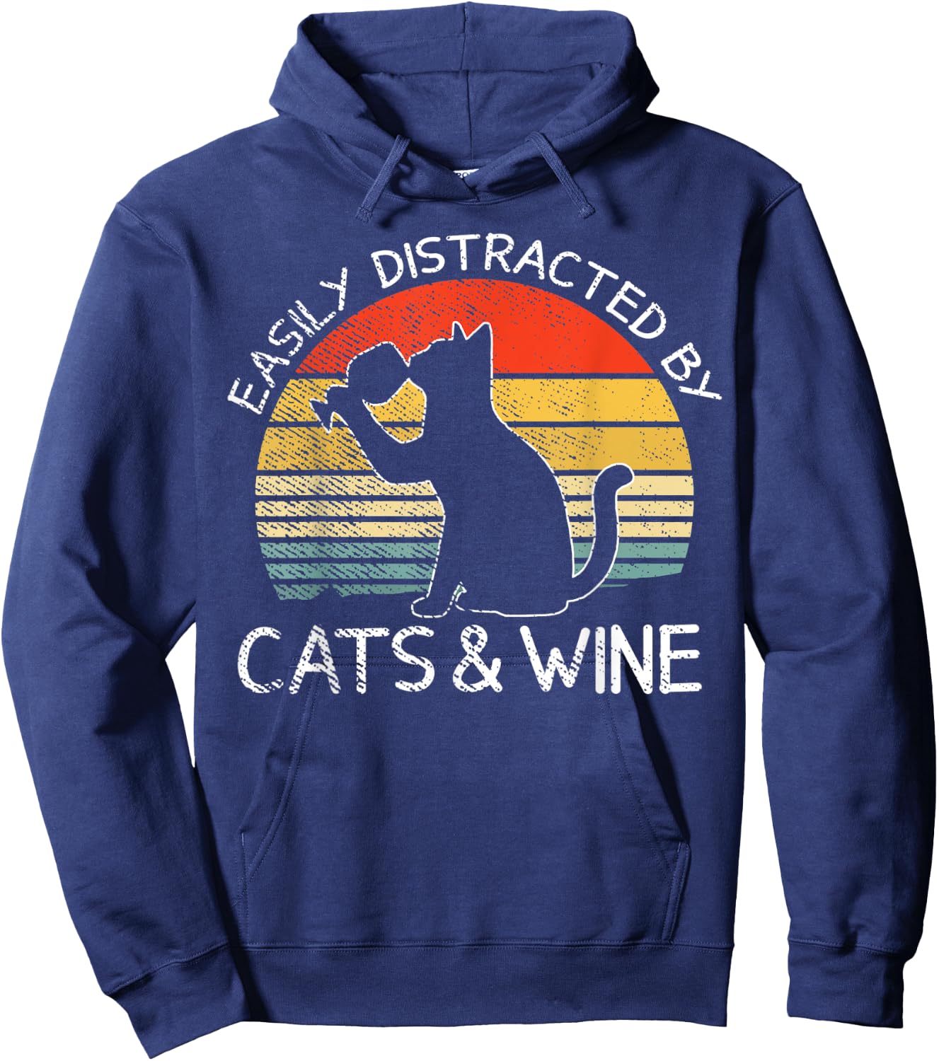 Easily Distracted By Cats And Wine Funny Cat Drinking Lovers Men Women Hoodie - Hoodie | Navy