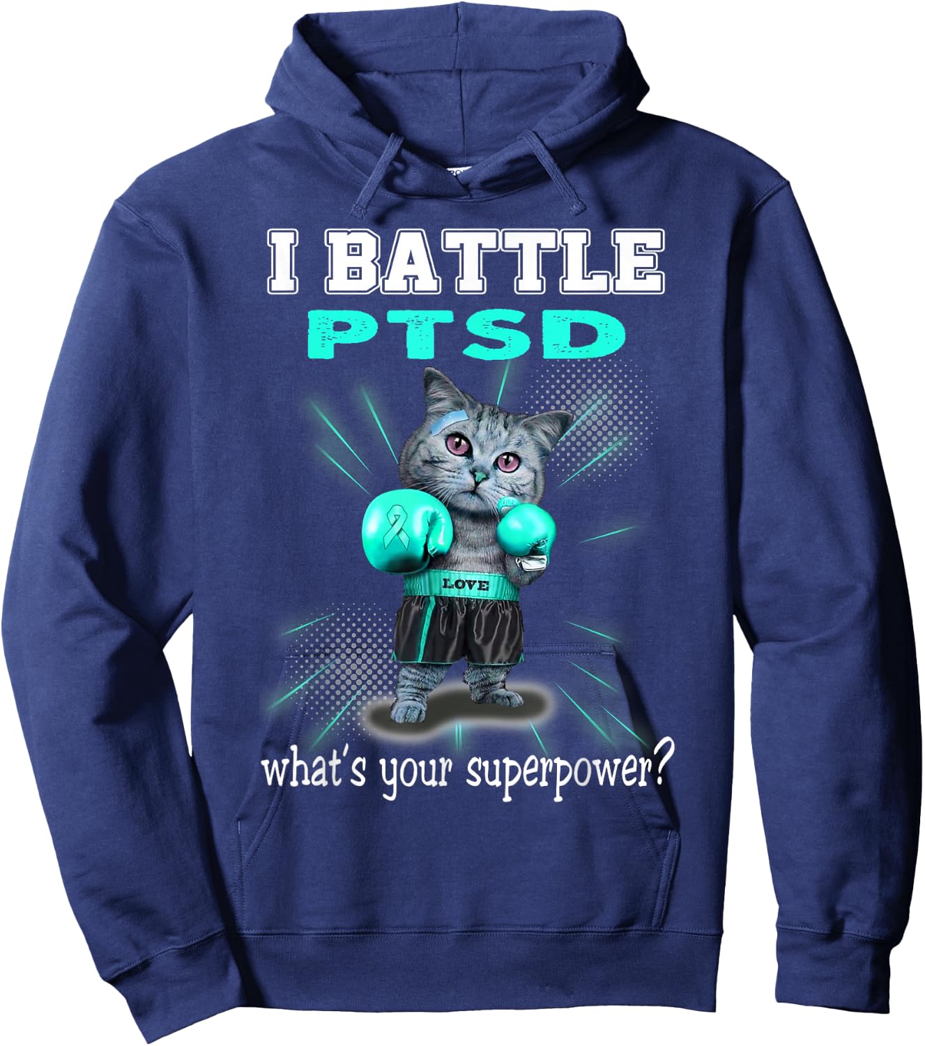 I Battle PTSD Awareness Hoodie - Hoodie | Navy
