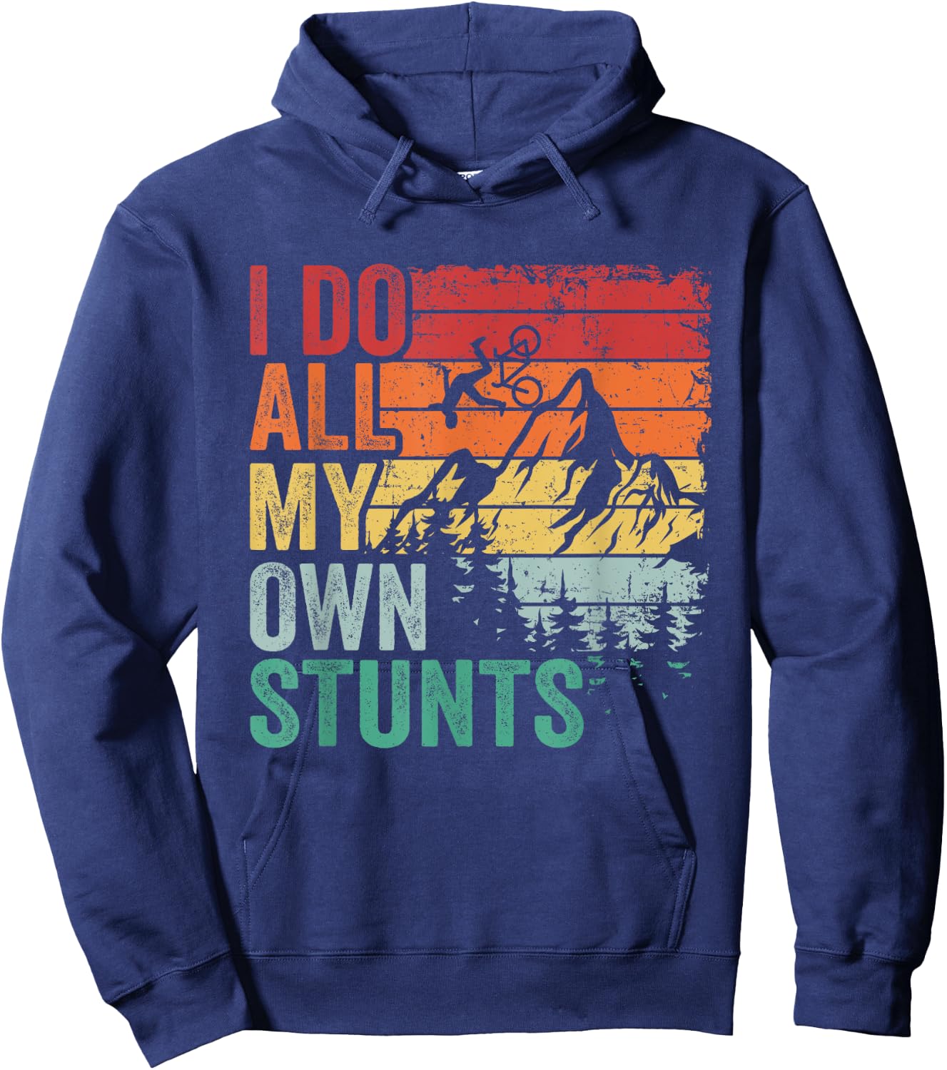 I Do All My Own Stunts Retro Funny Downhill Mountain Bike Hoodie - Hoodie | Navy