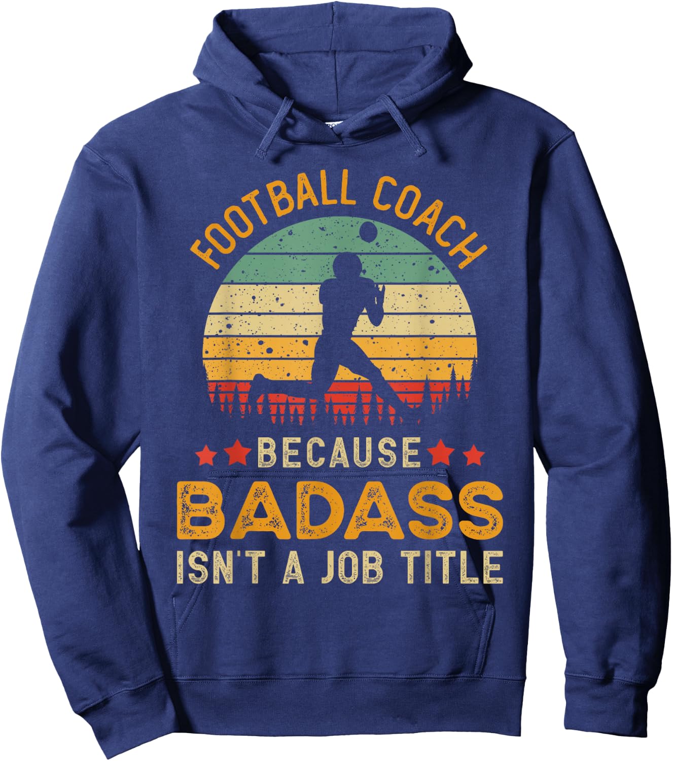 Funny Football Coach Gift , Badass Football Coach Hoodie - Hoodie | Navy