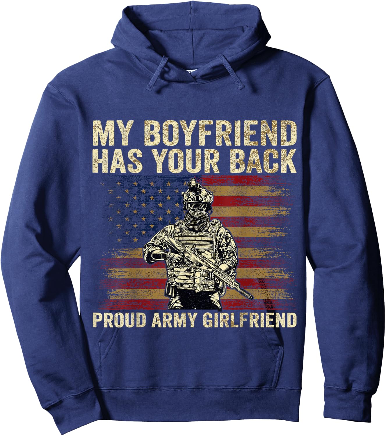 My Boyfriend Has Your Back Proud Army Girlfriend Veteran Day Hoodie - Hoodie | Navy