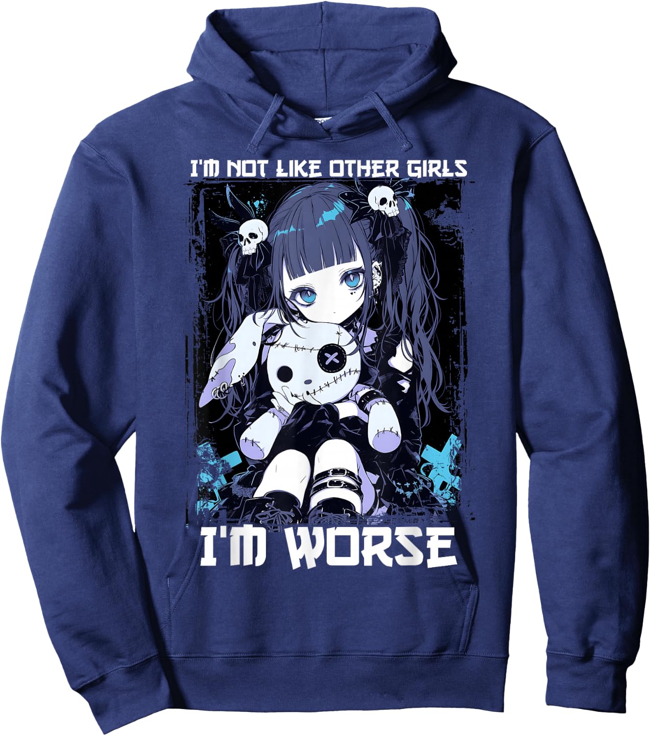 I'm Not Like Other Girls I'm Worse Anime Girl Gothic Grunge Hoodie - Hoodie | Navy