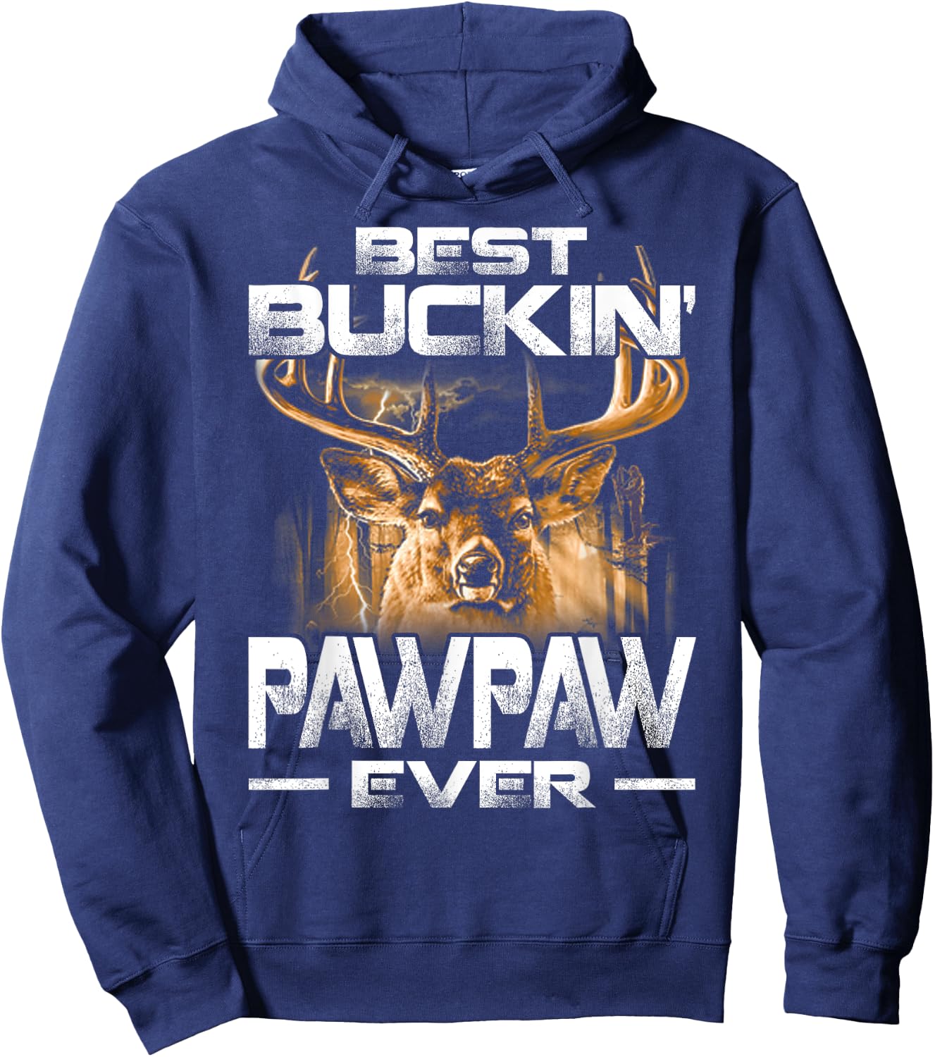 Best Buckin' Pawpaw Ever Deer Hunting Bucking Father Hoodie - Hoodie | Navy