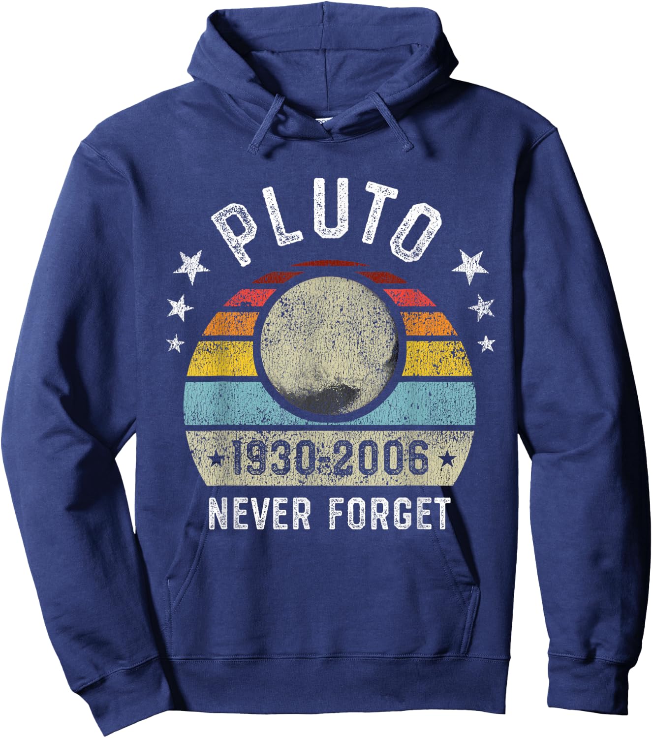 Never Forget Pluto Funny Science Retro Space Gift Hoodie - Hoodie | Navy