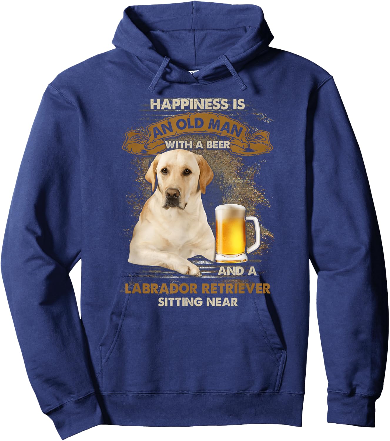 Happiness is an old man with a beer and a labrador retriever Hoodie - Hoodie | Navy