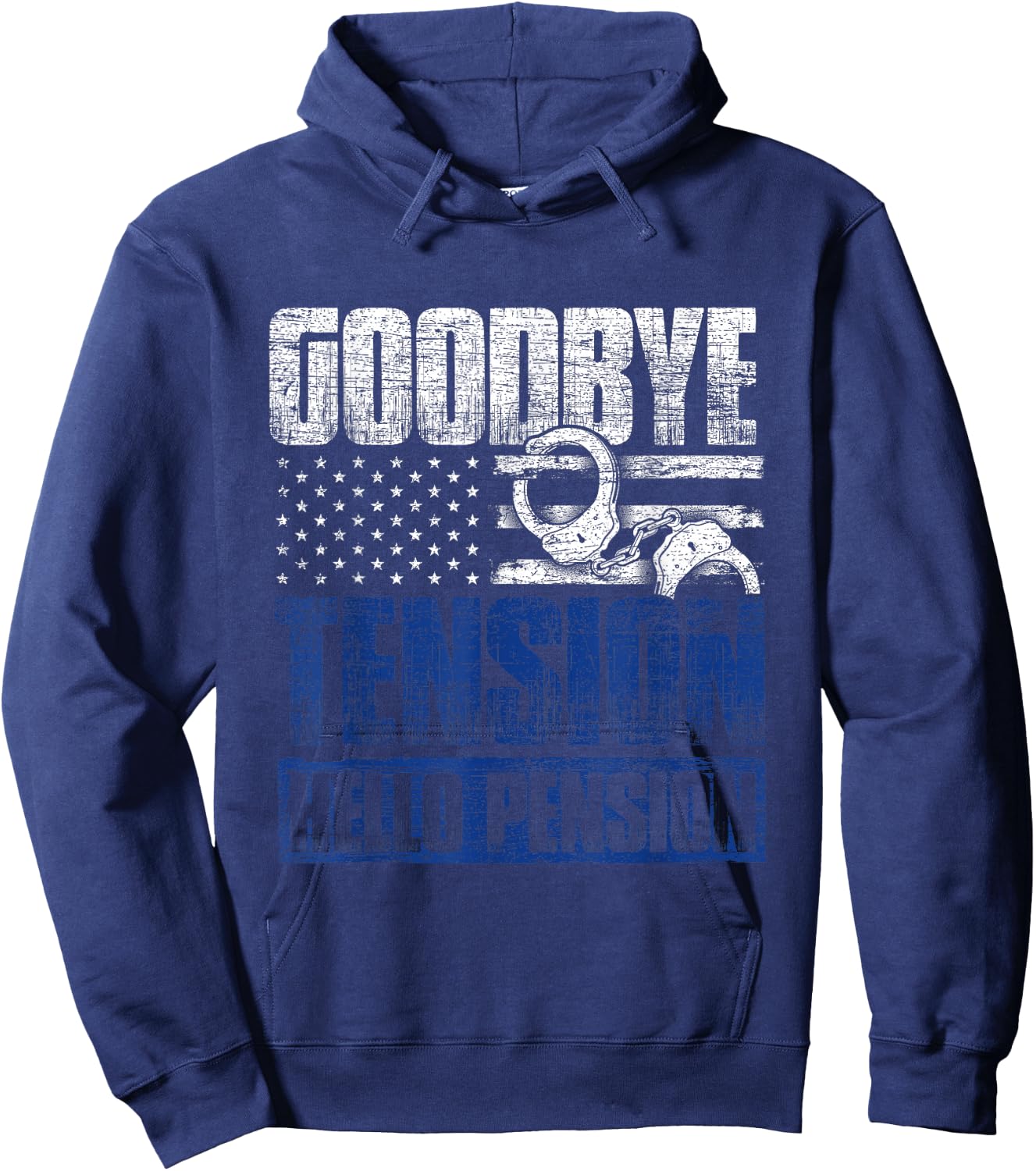 Goodbye Tension Hello Pension Police Hoodie - Hoodie | Navy