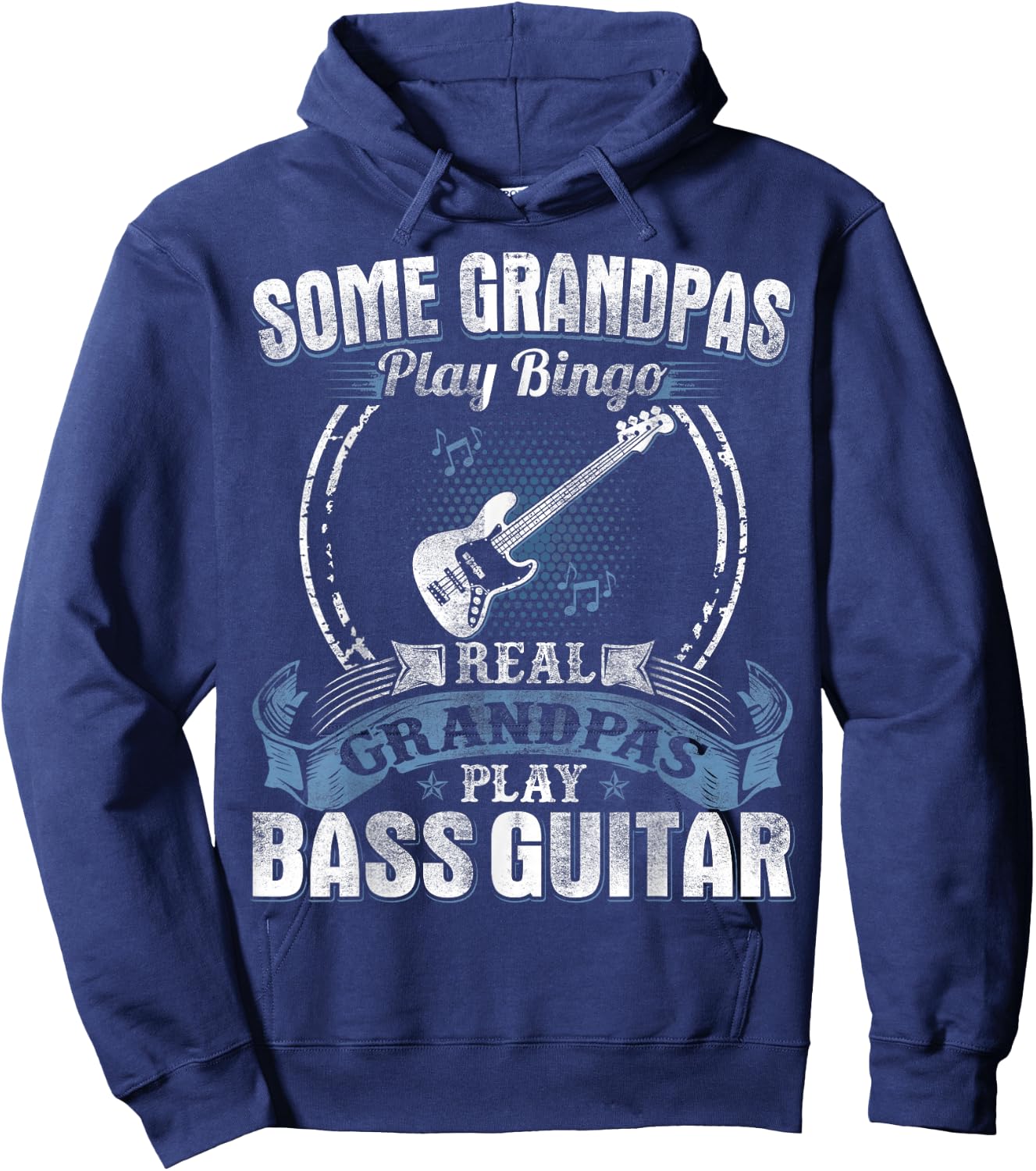 Some Grandpas Play Bingo Real Grandpas Play Bass Guitar Hoodie - Hoodie | Navy