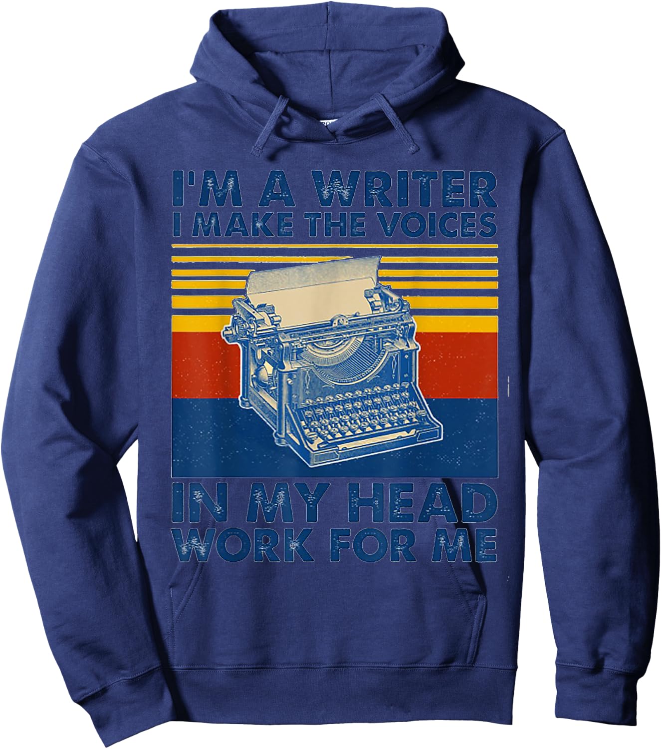 I Am A Writer I Make The Voices In My Head Work For Me Hoodie - Hoodie | Navy