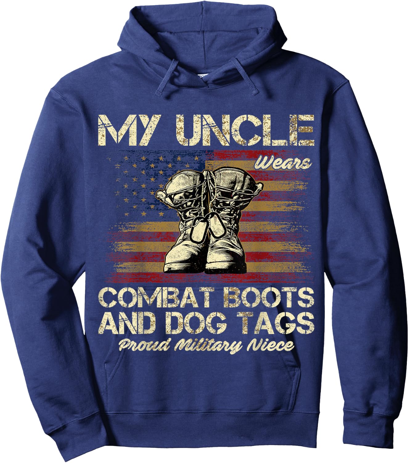 My Uncle Wears Combat Boots and Dog Tags Proud Niece Men Women Kids Hoodie - Hoodie | Navy