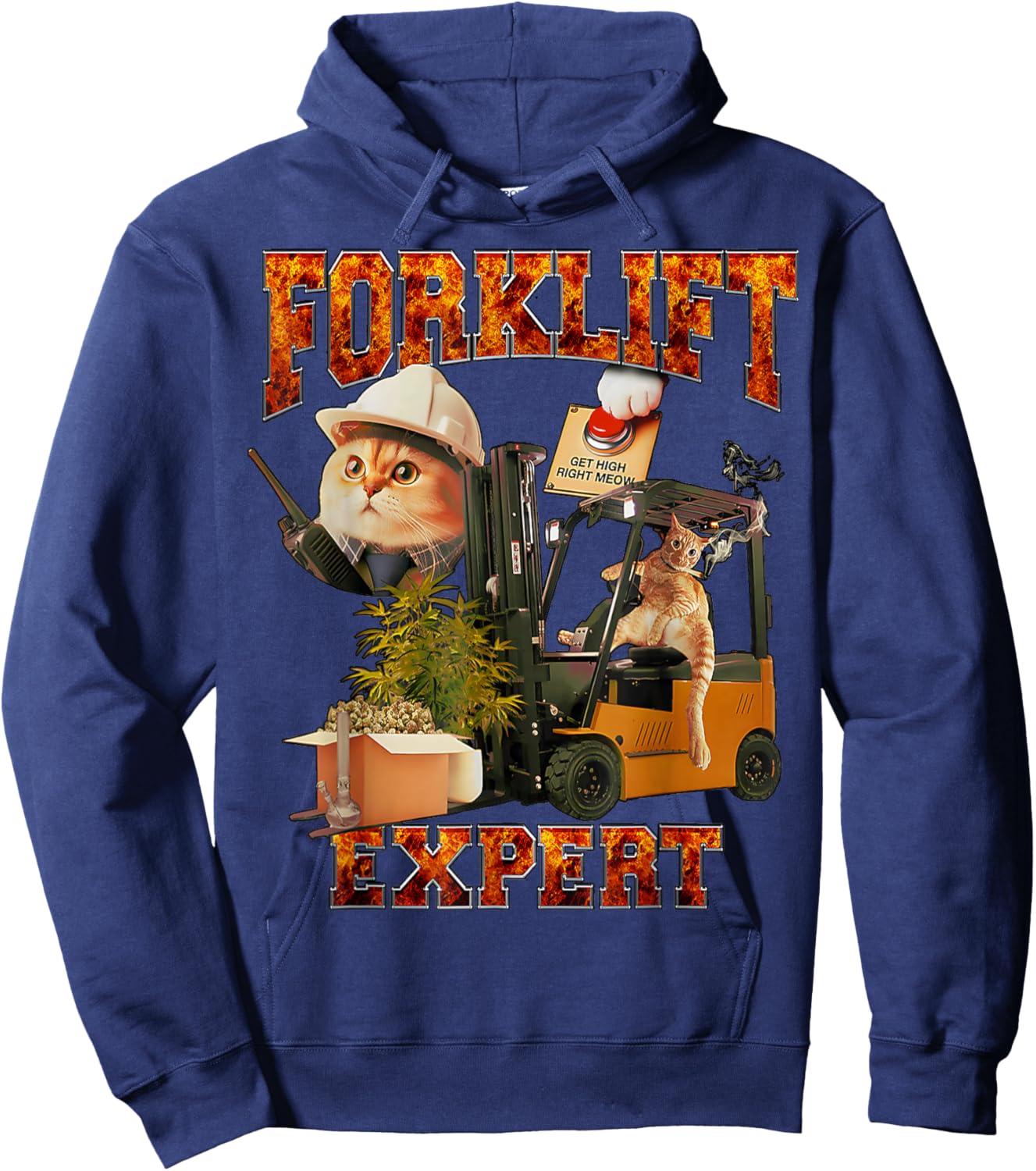 funny Driver Quote Furry Forklift Expert Get High Right Meow , Small, Black Hoodie - Hoodie | Navy