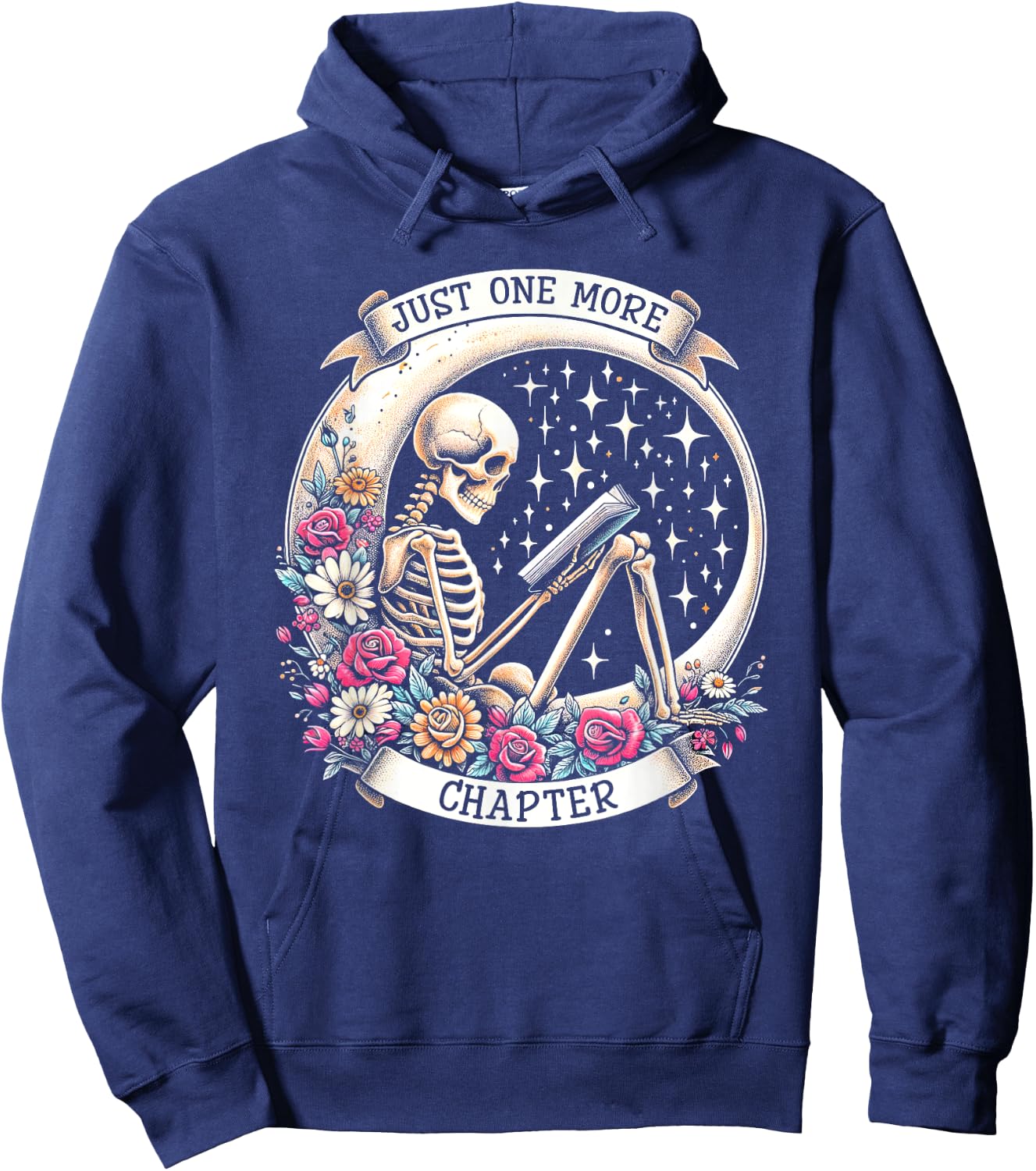 Just One More Chapter Skeleton Read Book Floral Book Lover Hoodie - Hoodie | Navy