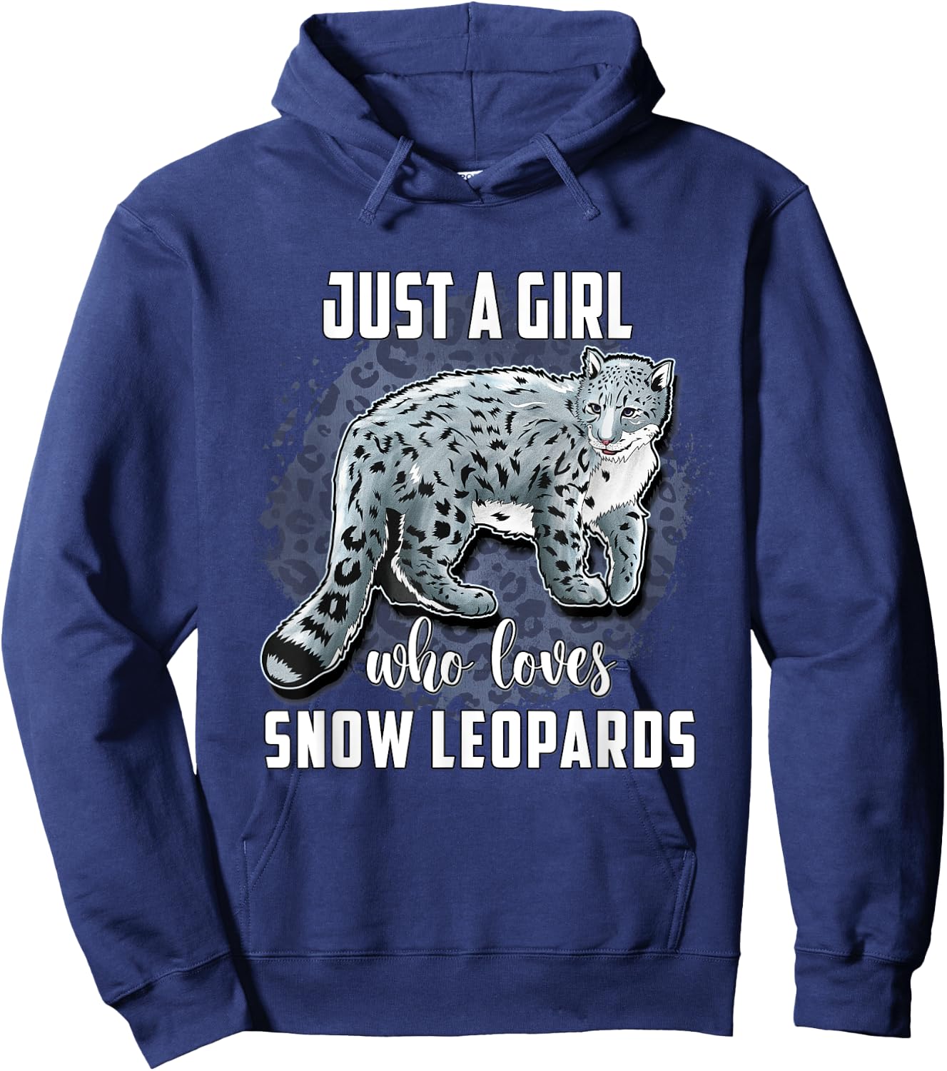 Snow Leopard Shirt Just A Girl Who Loves Snow Leopards Hoodie - Hoodie | Navy