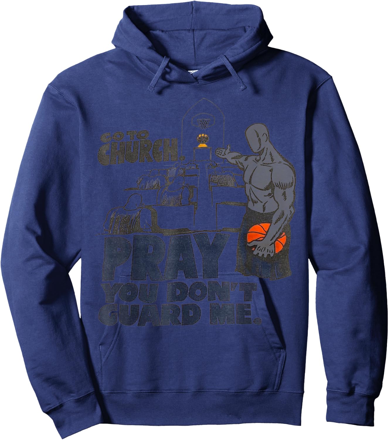 Go to church pray you don't guard me Hoodie - Hoodie | Navy
