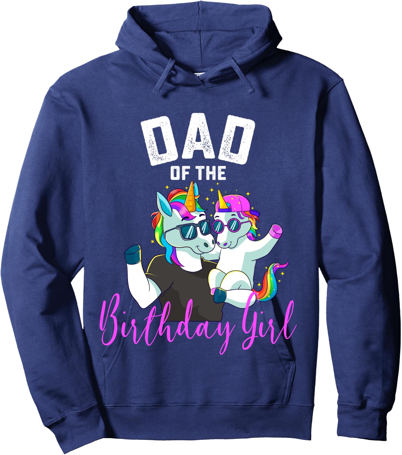 Dad of the Birthday Girl Unicorn Birthday Family Father Hoodie - Hoodie | Navy