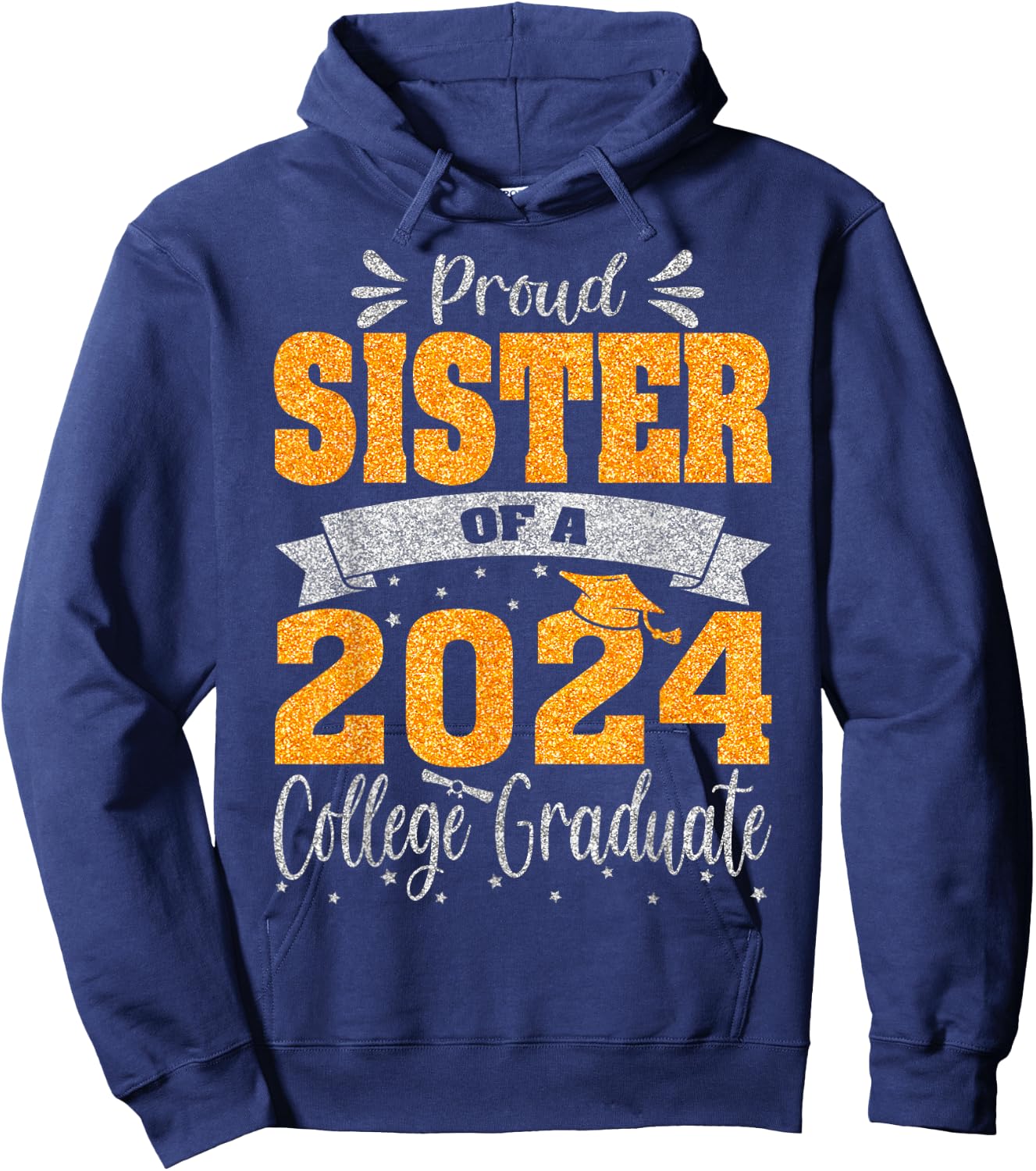 Proud Sister Of A 2024 College Graduate Hoodie - Hoodie | Navy