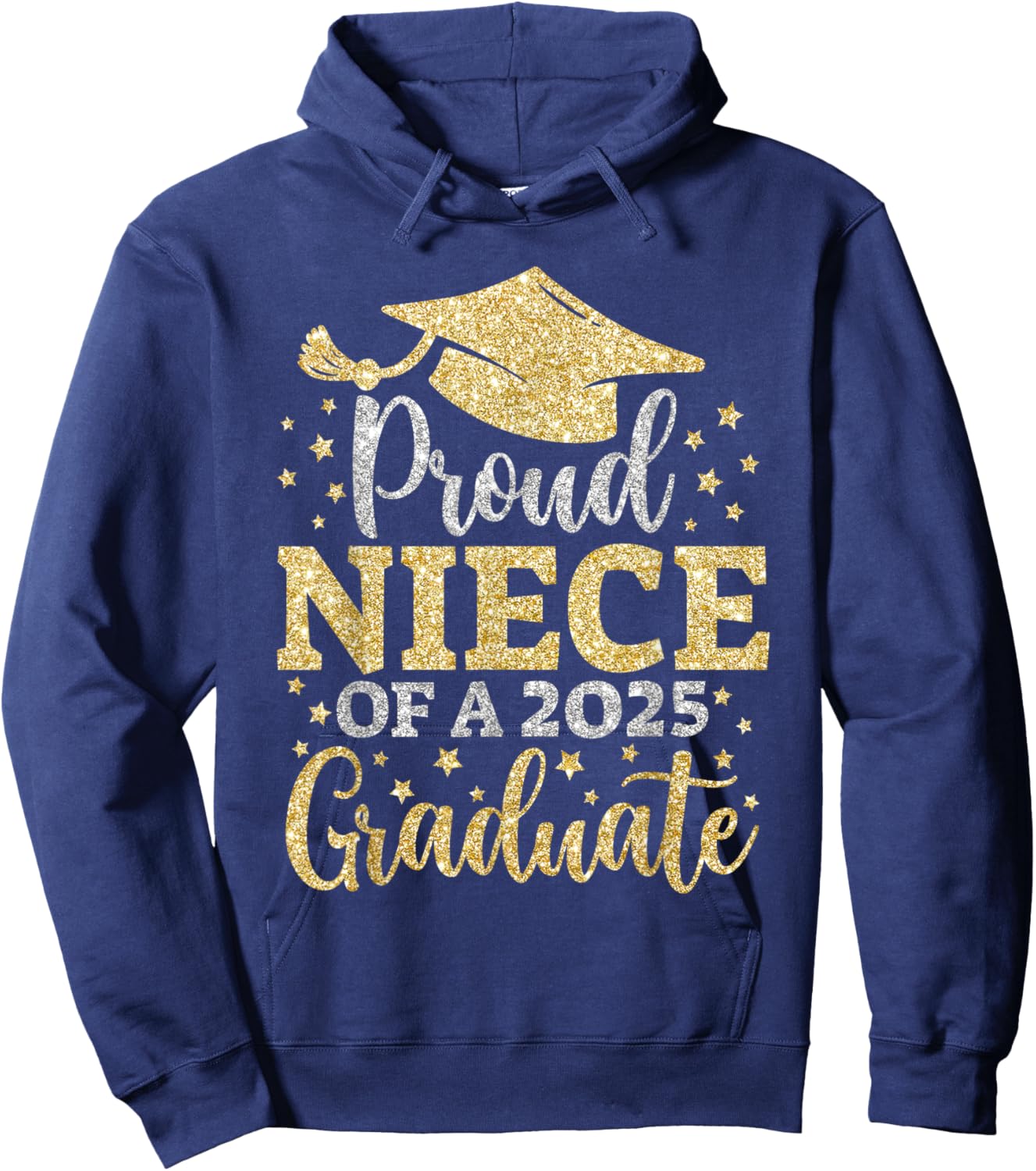 NIECE Senior 2025 Proud NIECE Of A Class Of 2025 Graduate Hoodie - Hoodie | Navy