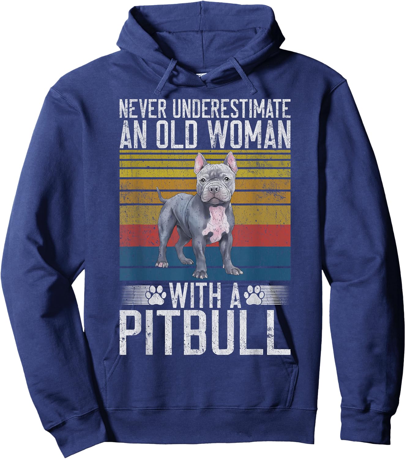 Never underestimate an old Woman with a Pitbull Hoodie - Hoodie | Navy