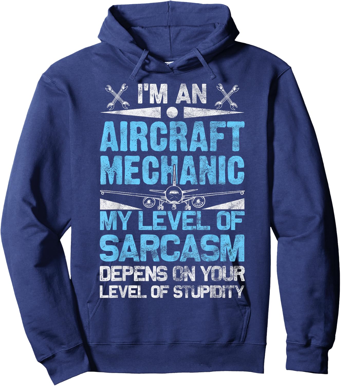Aircraft Mechanic Sarcasm Statement Aviation Gift Hoodie - Hoodie | Navy