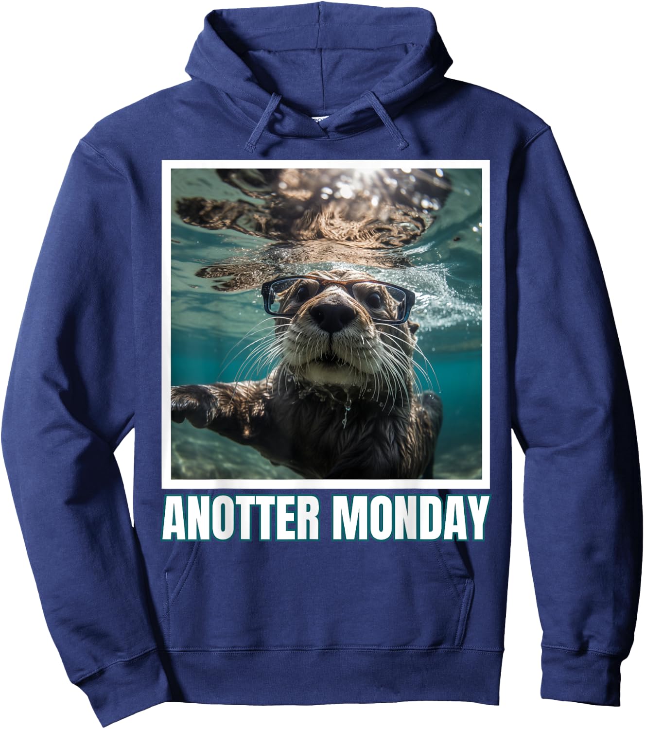Just Anotter Day for Otter Lover Wordjoke Monday Hoodie - Hoodie | Navy