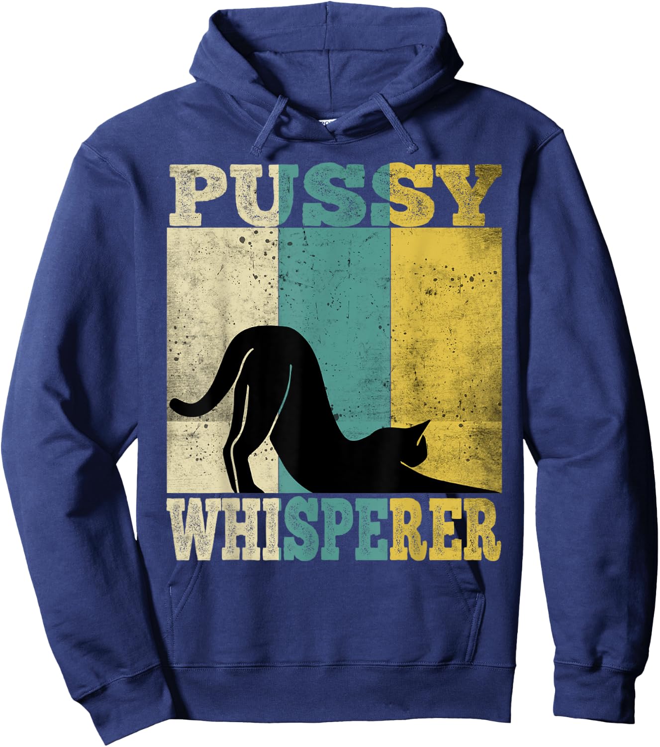 Pussy Whisperer Hilarious Sexual Humour Hoodie - Hoodie | Navy