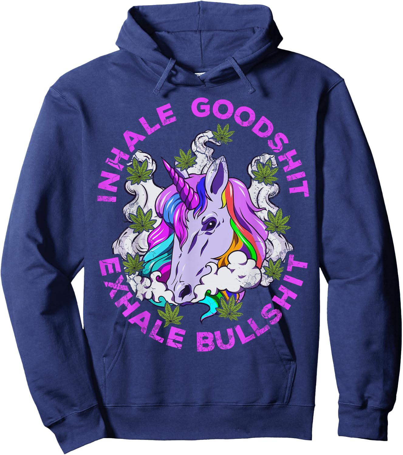 Marijuana Inhale Good Shit Exhale Bullshit Unicorn Funny Hoodie - Hoodie | Navy