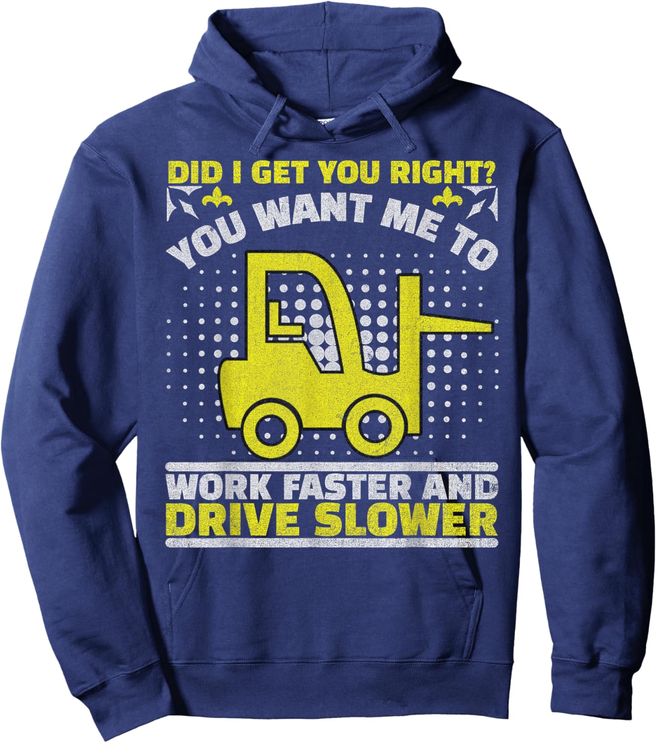Forklift Operator Jobs & Certified Forklift Driver Hoodie - Hoodie | Navy