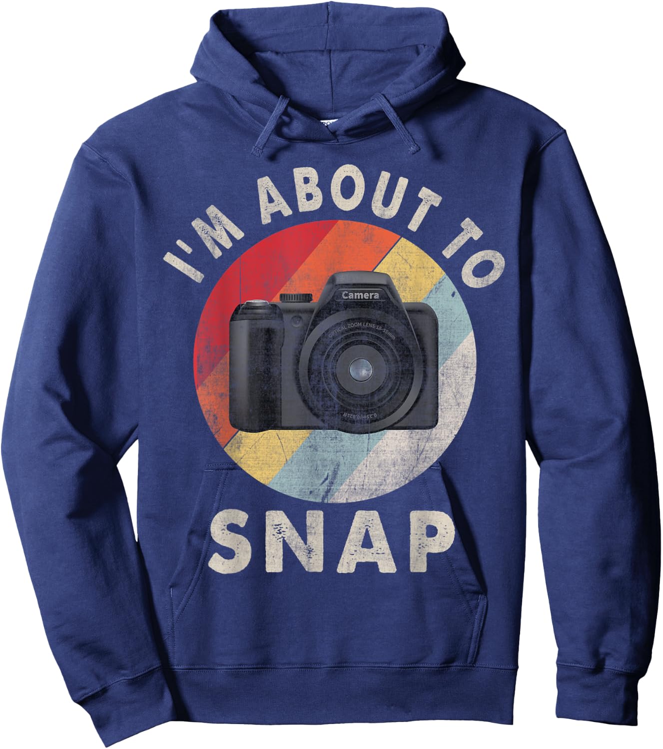 I'm About To Snap Photographer Retro Photography Camera Hoodie - Hoodie | Navy