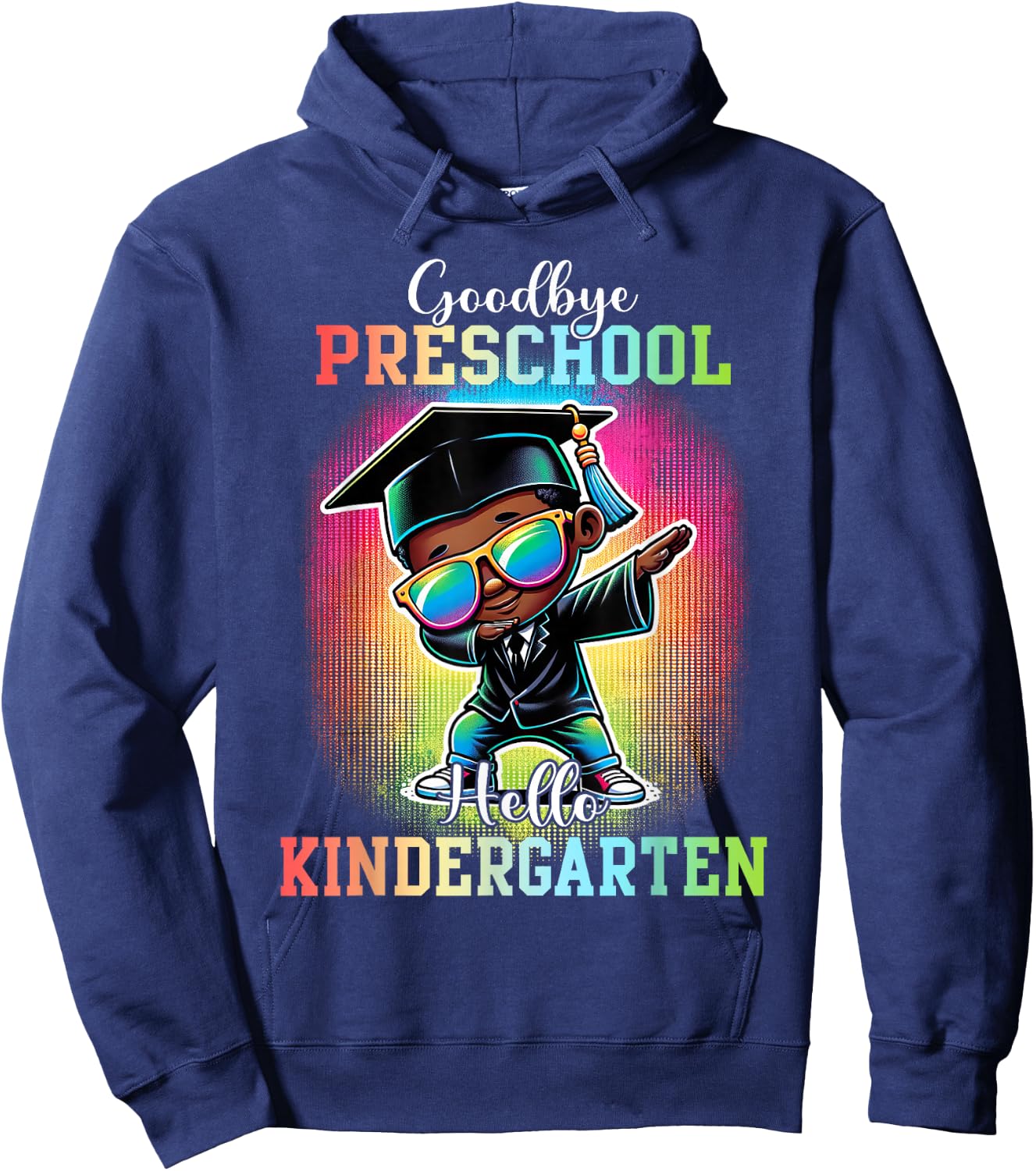 Goodbye Preschool Hello Kindergarten Graduate Black Boy Dab Hoodie - Hoodie | Navy