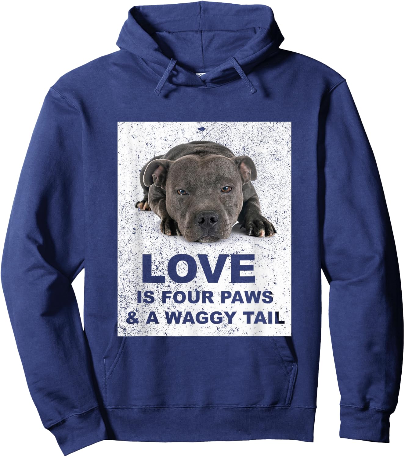 Love is 4 paws & waggy tail Blue Staffordshire Bull Terrier Hoodie - Hoodie | Navy