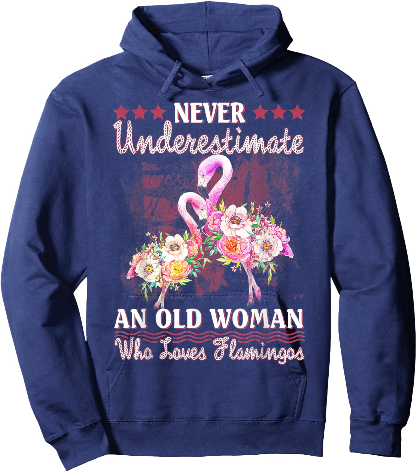 Never Underestimate An Old Woman Who Loves Flamingo Hoodie - Hoodie | Navy