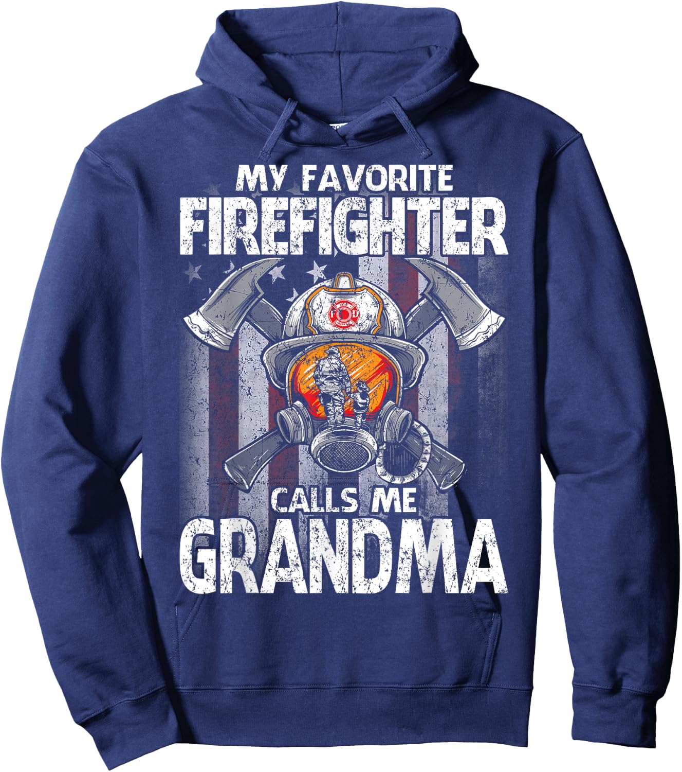 My Favorite Firefighter Calls Me Grandma Hoodie - Hoodie | Navy
