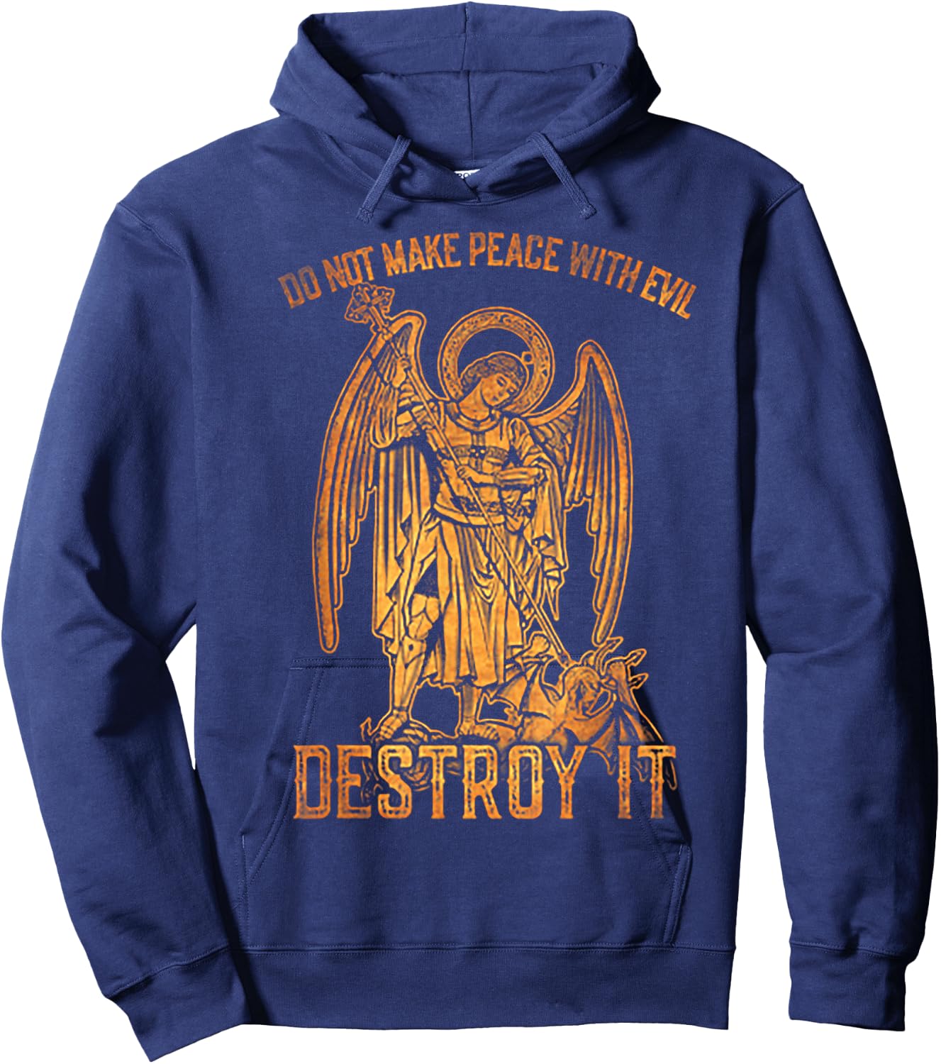 Do Not Make Peace With Evil Destroy It Hoodie - Hoodie | Navy