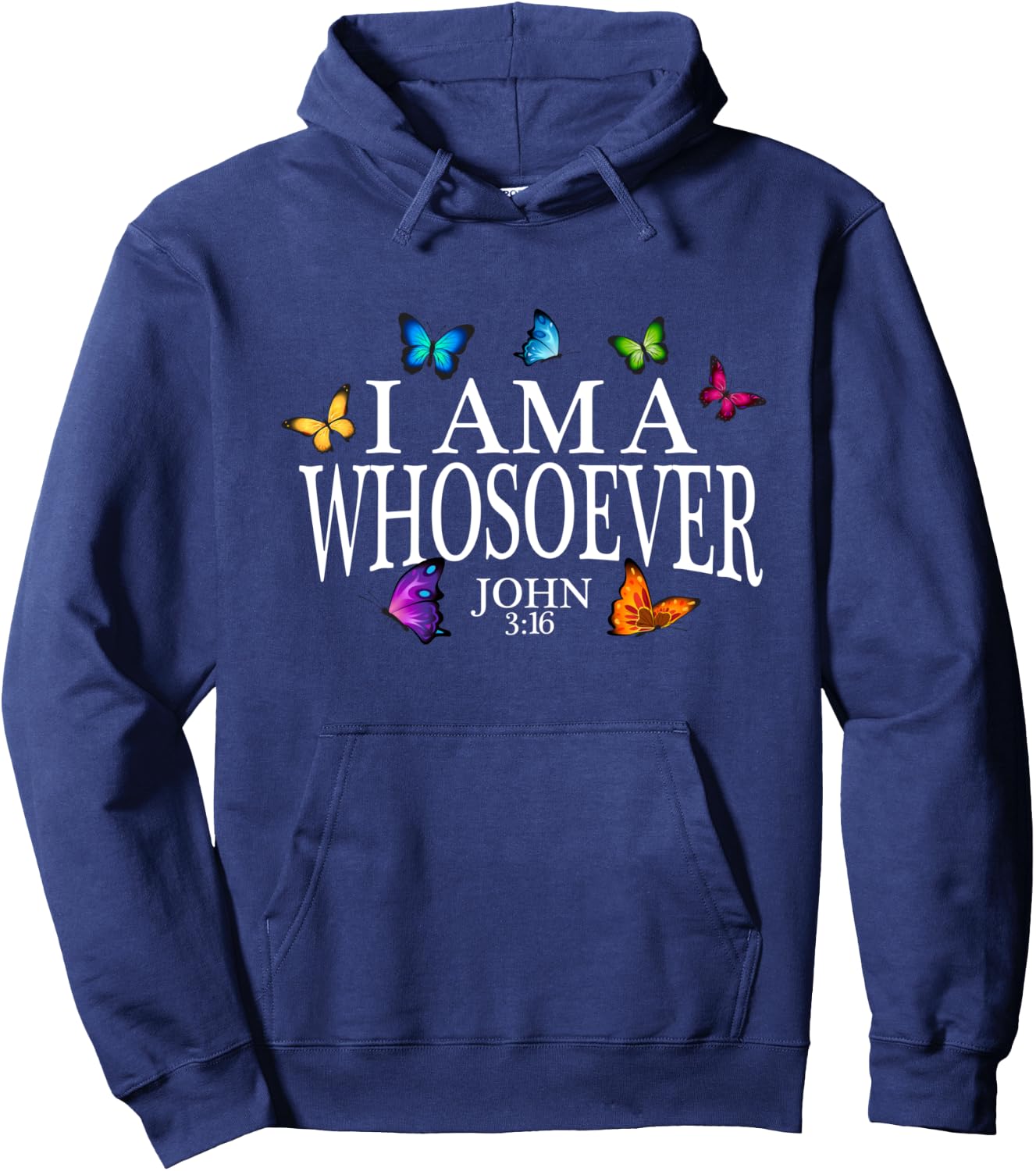 I Am A Whosoever John 3:16 Jesus Christian Butterfly Gift Hoodie - Hoodie | Navy