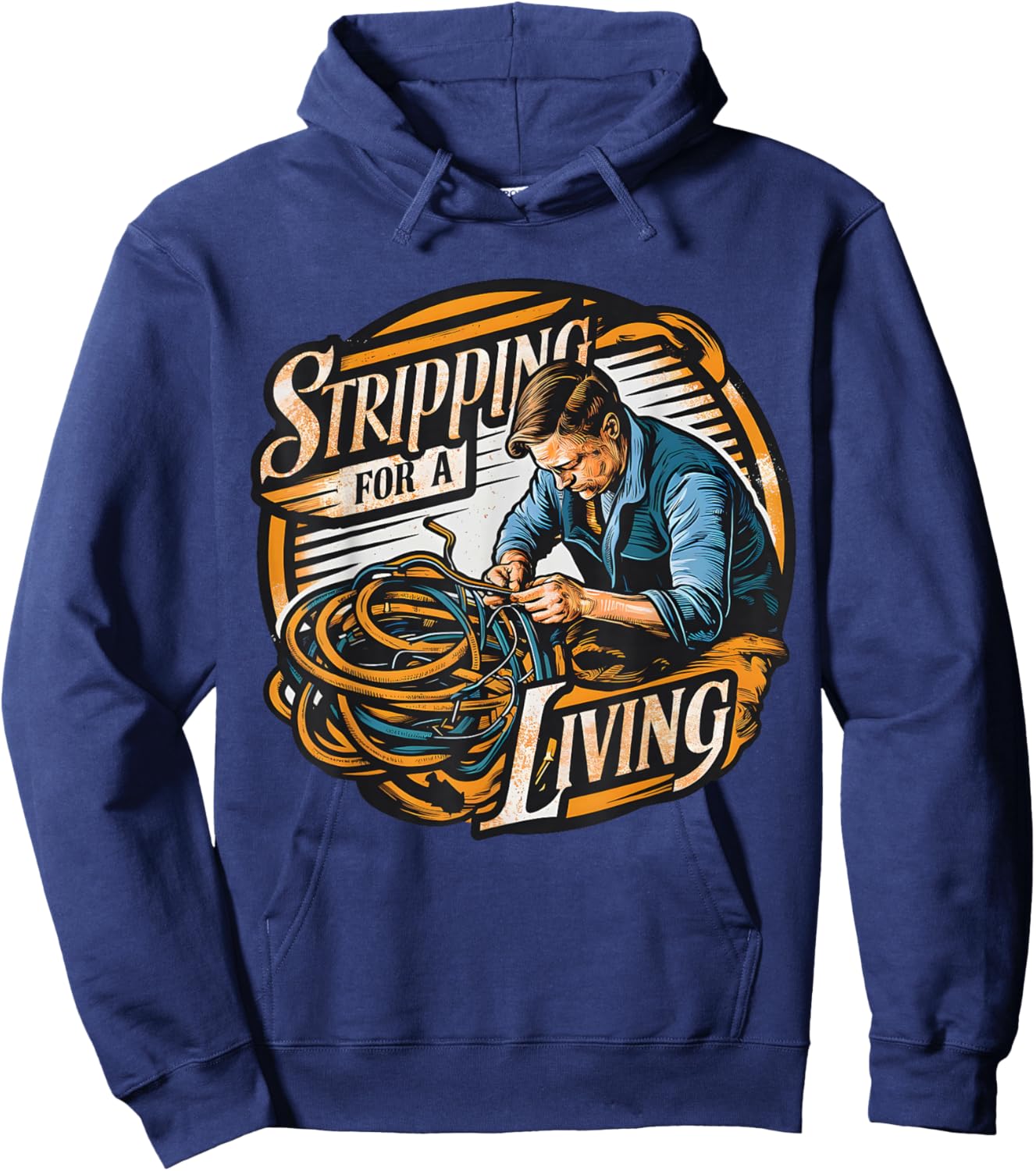 Stripping for a Living Funny Electrician Father's Day Retro Hoodie - Hoodie | Navy